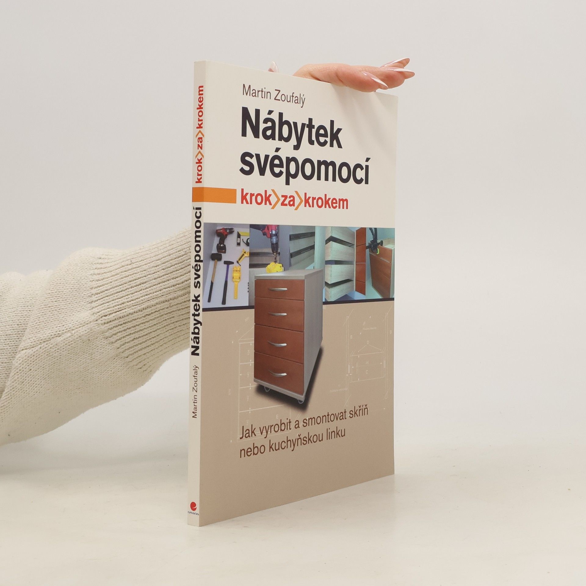 Martin Zoufalý Nábytek svépomocí krok za krokem