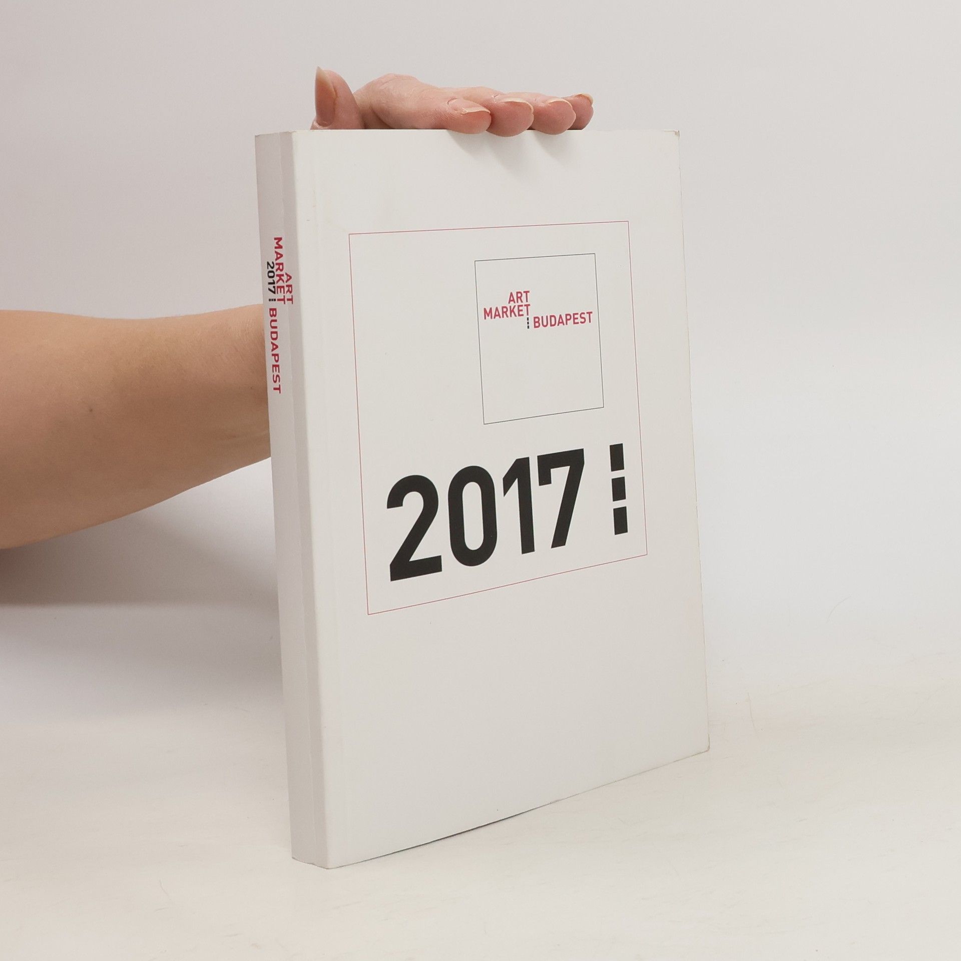 AA.VV. Art Market Budapest 2017