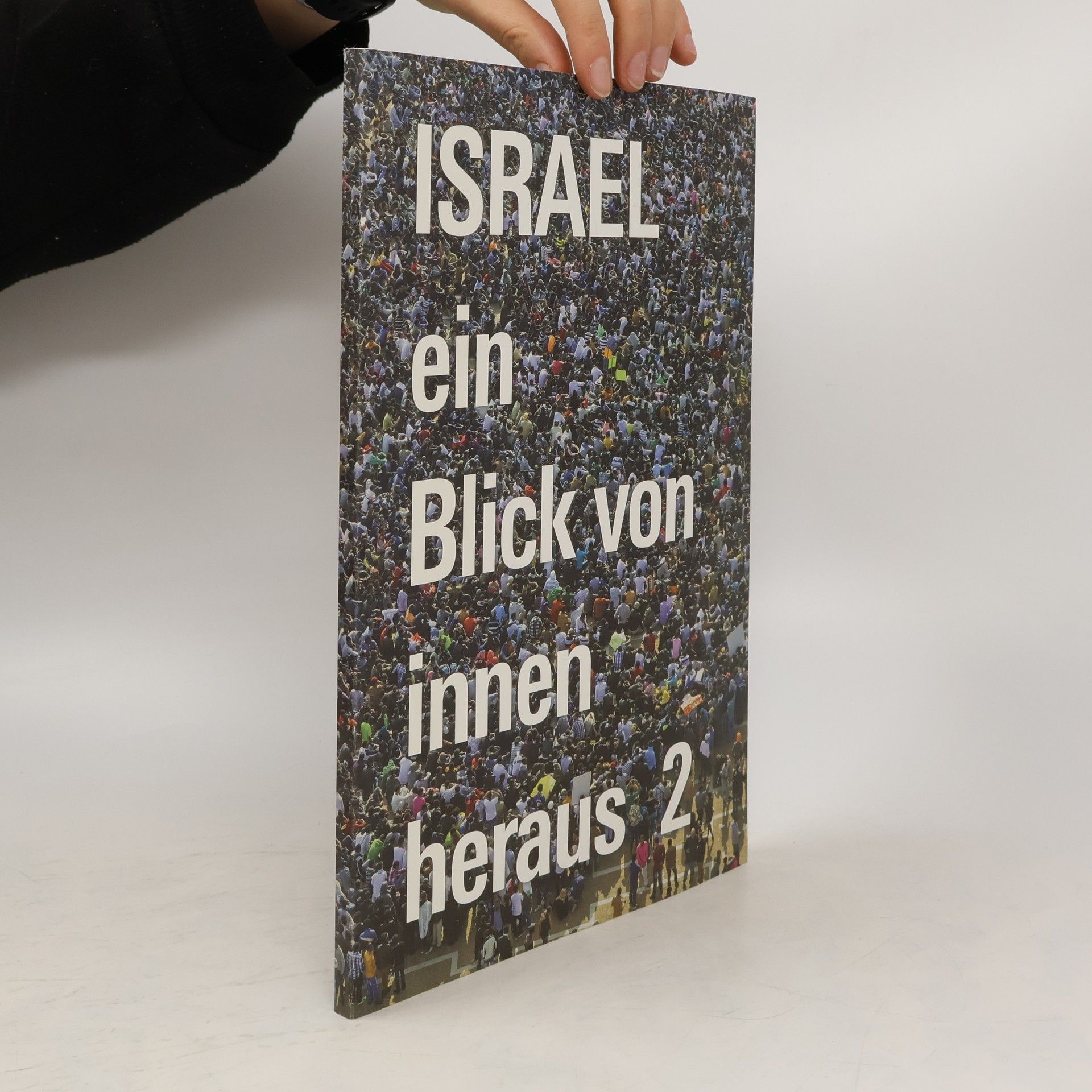 Autorenkollektiv Israel, ein Blick von innen heraus ...