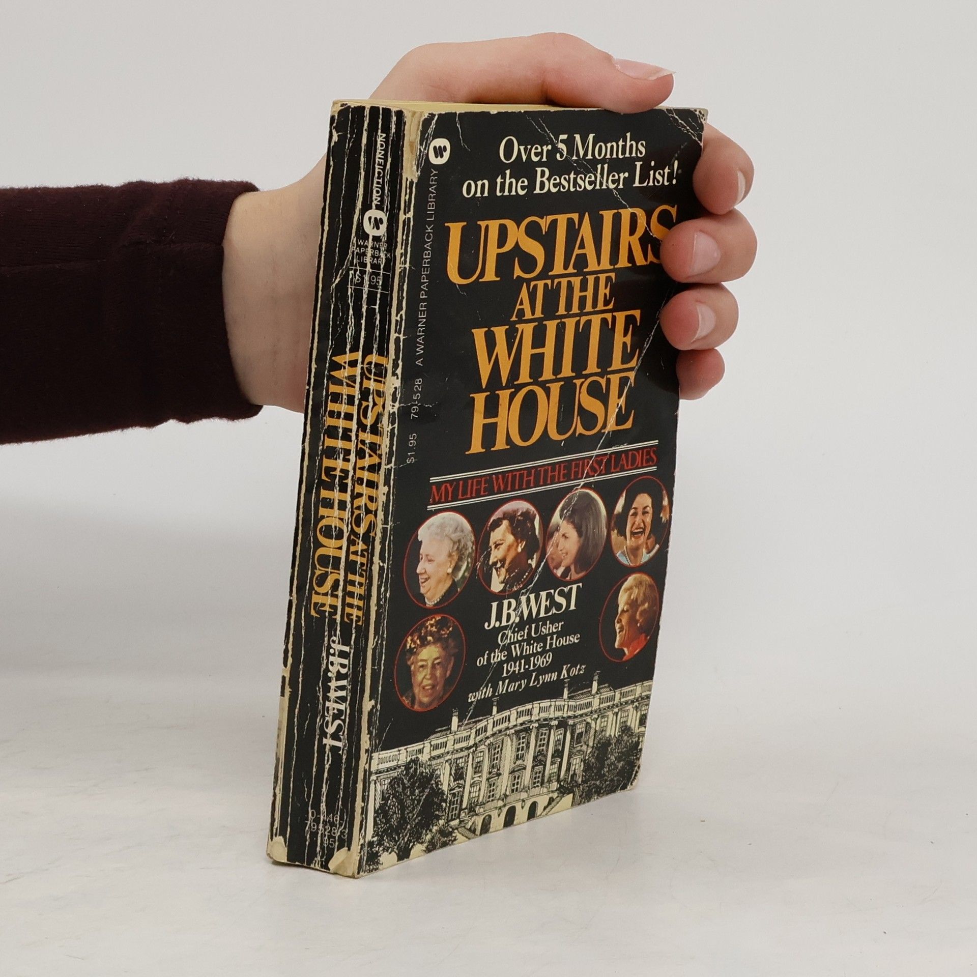 J. B. West Upstairs at the White House: My Life with the First Ladies