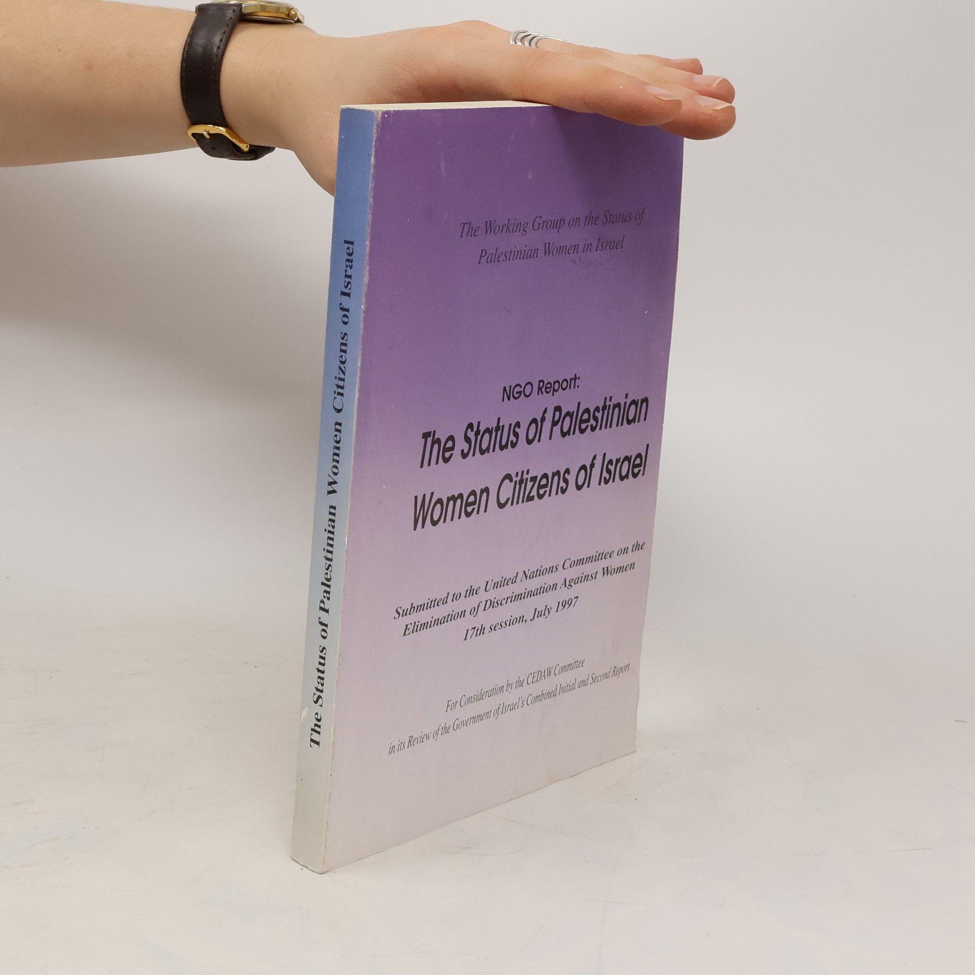 Collectif d'auteurs The Status of Palestinian Women Citizens of Israel