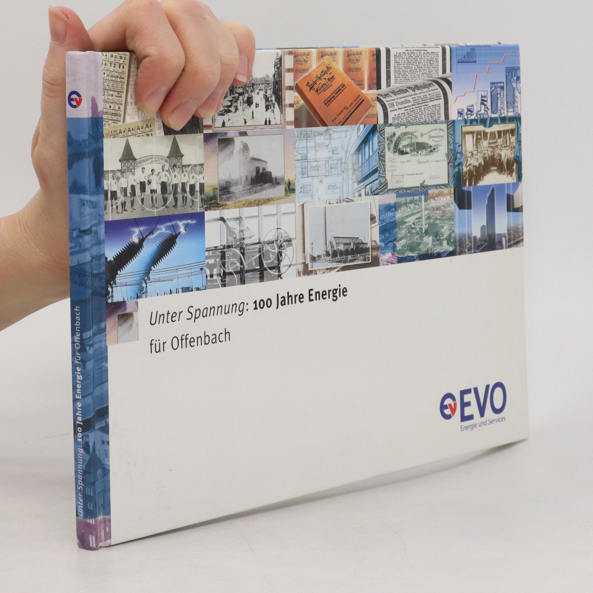 Auteurscollectief Unter Spannung: 100 Jahre Energie für Offenbach
