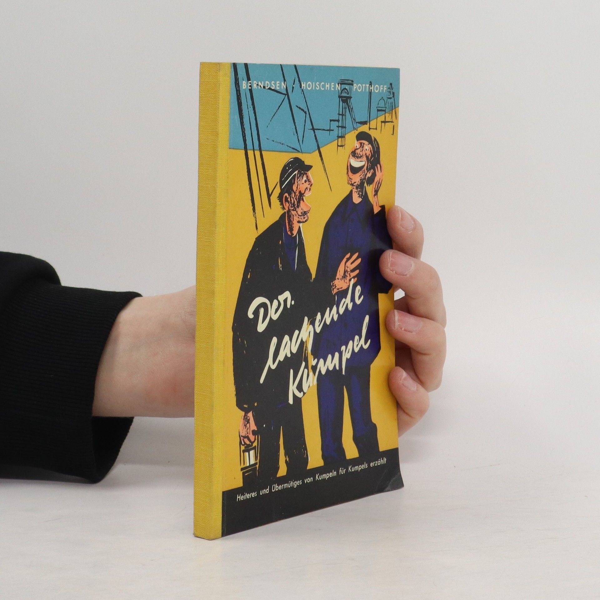 Autorenkollektiv Der lachende Kumpel