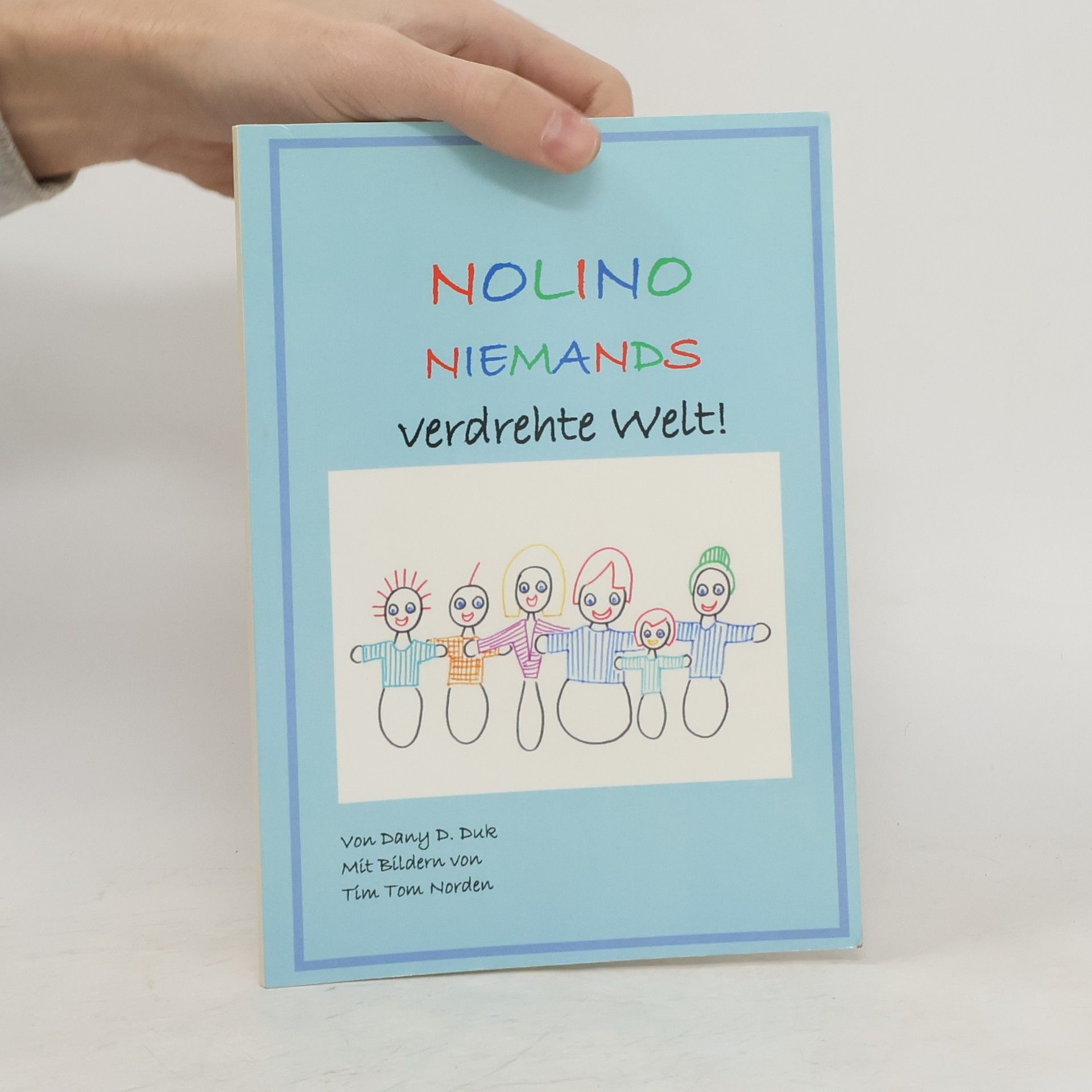 Nolino Niemands verdrehte Welt