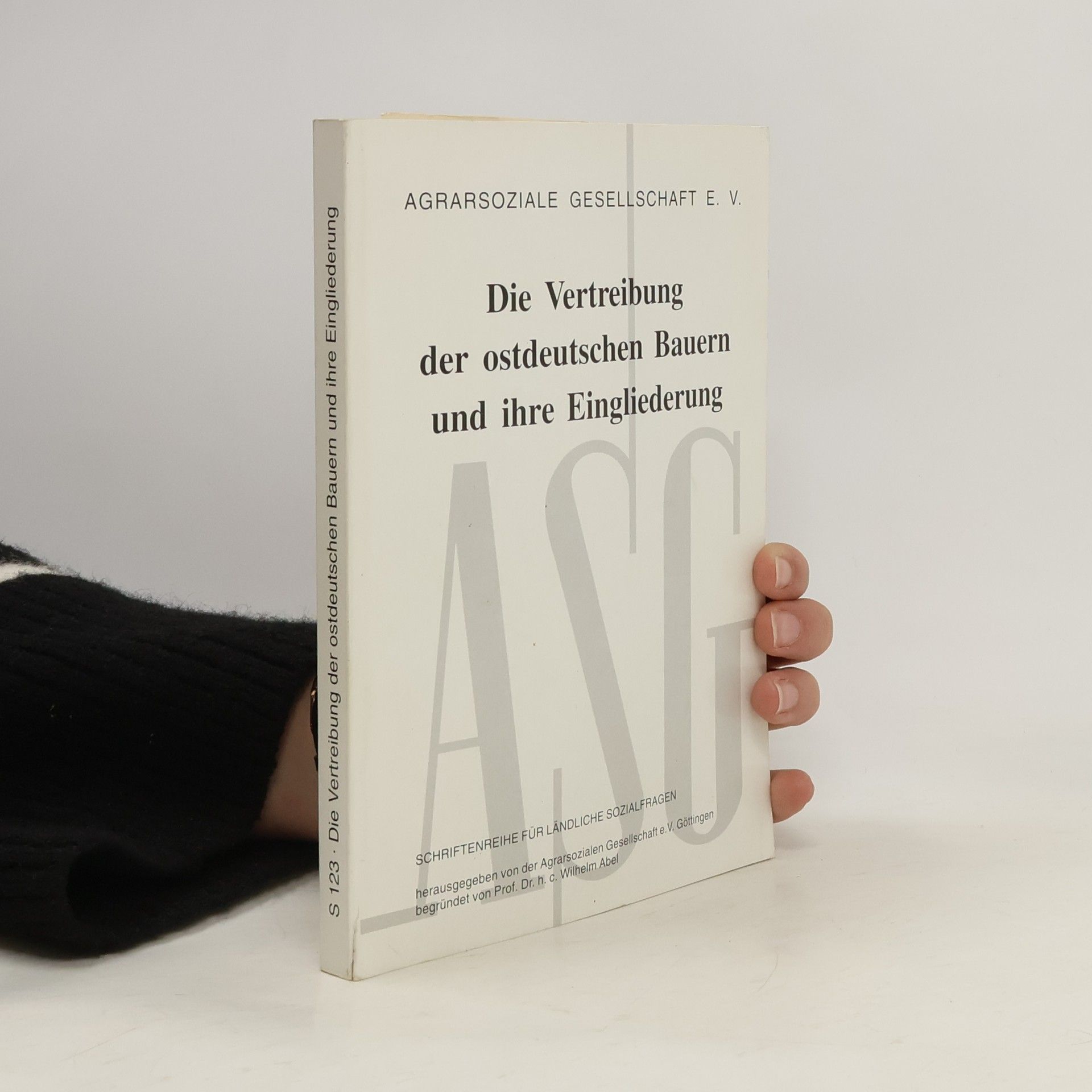 kolektiv Die Vertreibung der ostdeutschen Bauern und ihre Eingliederung