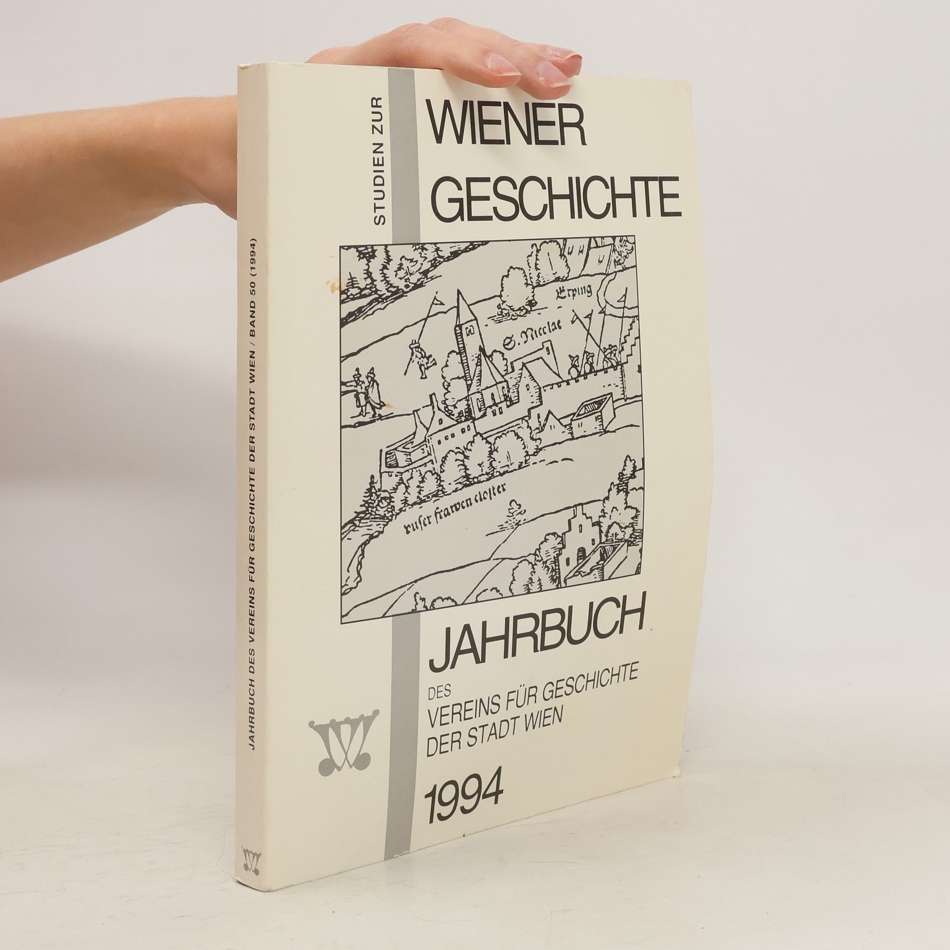 kolektiv Jahrbuch des vereins für Geschichte der Stadt Wien Band 50