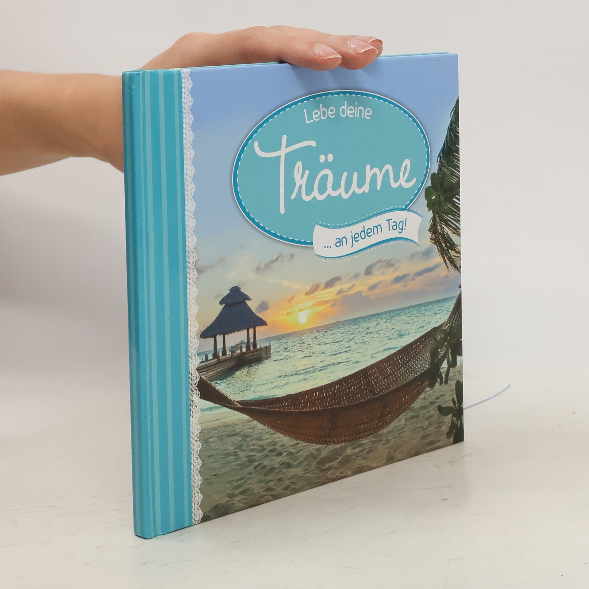 Autorenkollektiv Lebe deine Träume... an jeden Tag! (+CD)