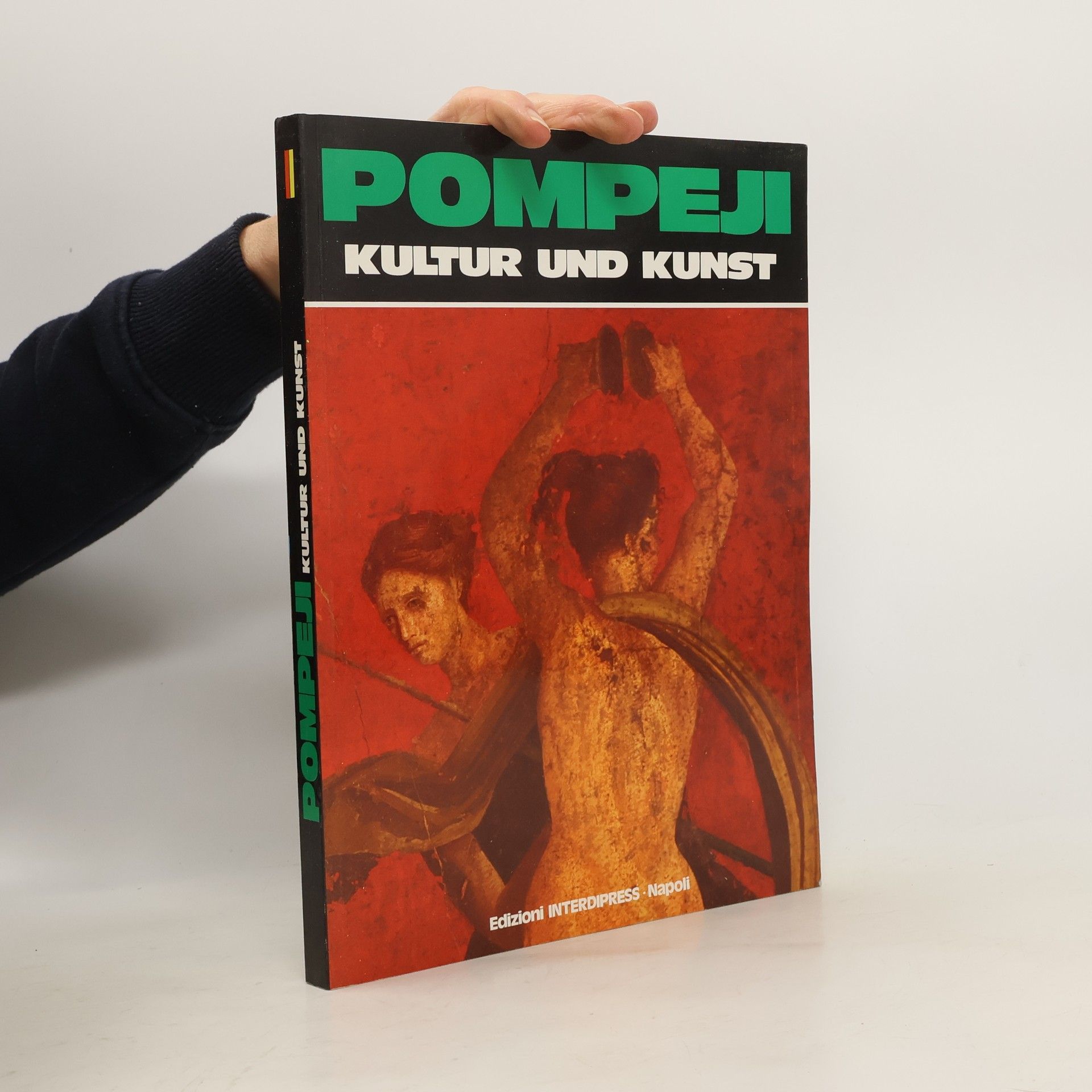 Autorenkollektiv Pompeji. Kultur und Kunst