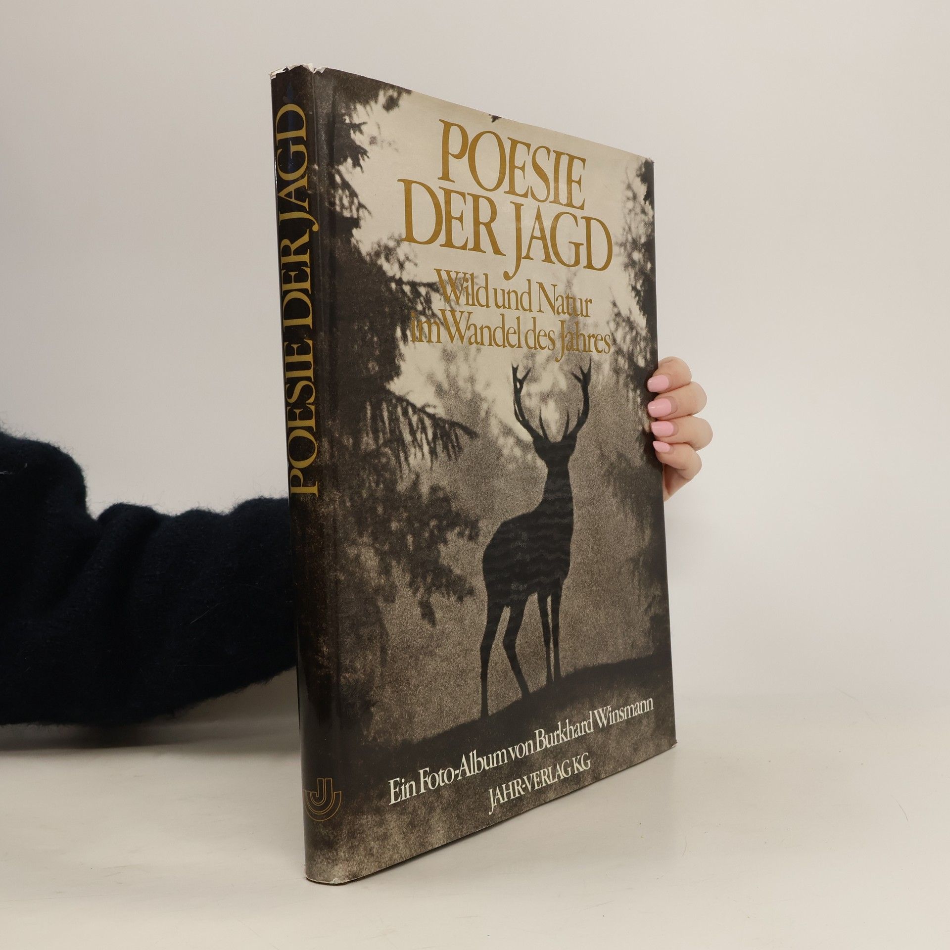 Burkhard Winsmann Poesie der Jagd. Wild und Natur im Wandel des Jahres