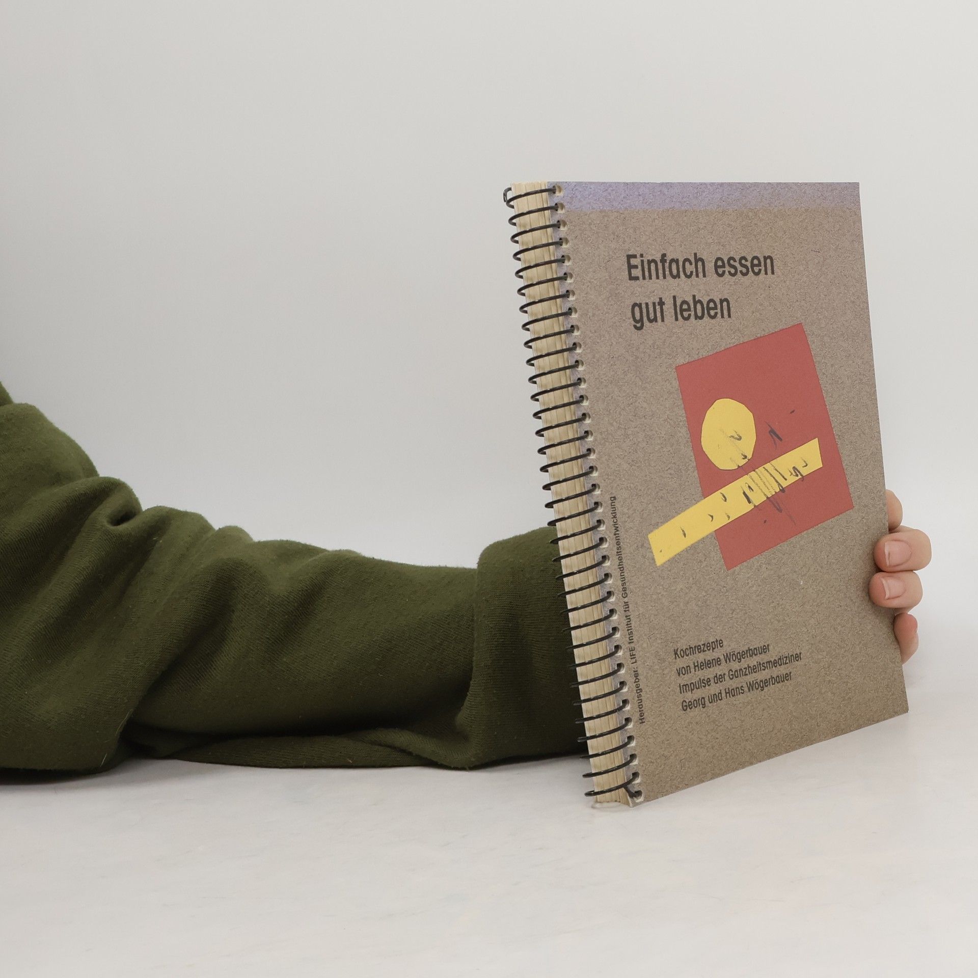 Autorenkollektiv Einfach essen gut leben