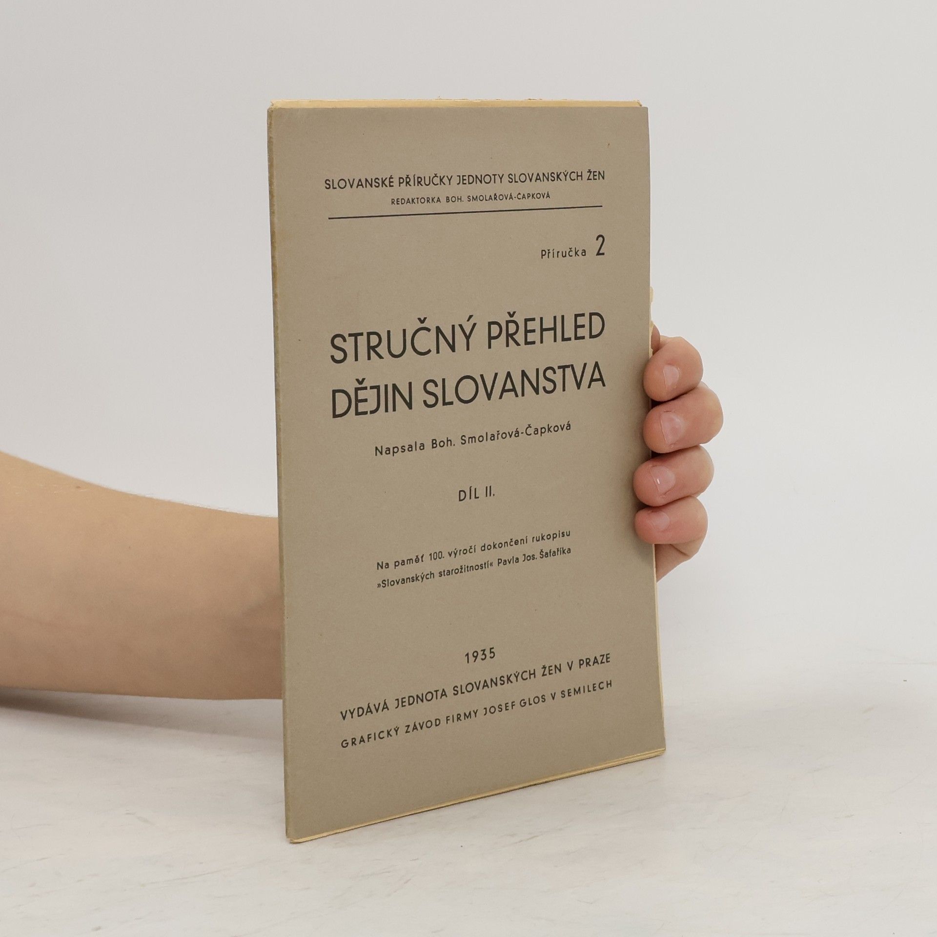 Bohumila Smolařová-Čapková Stručný přehled dějin slovanstva