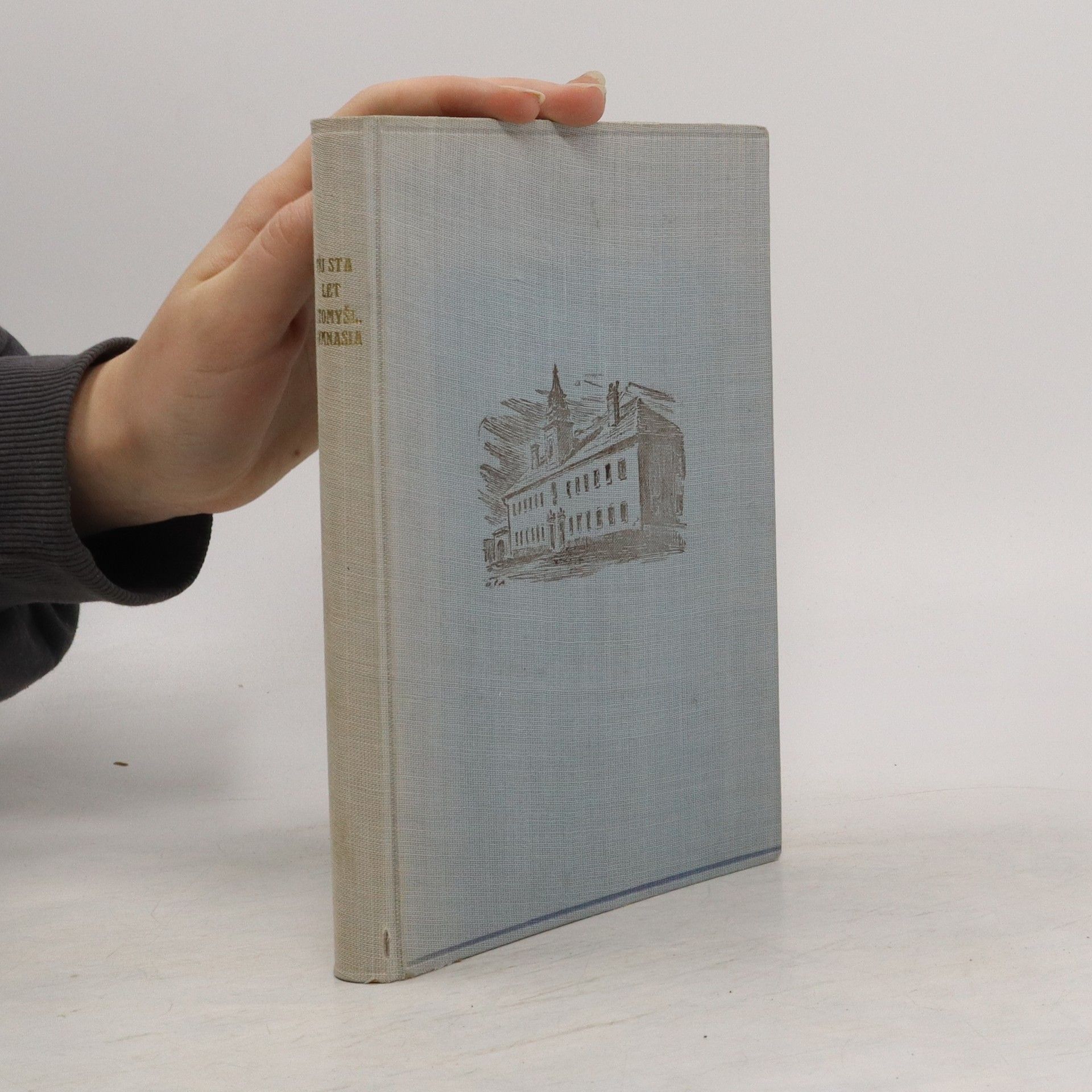 Auteurscollectief Tři sta let litomyšlského gymnasia 1644-1944