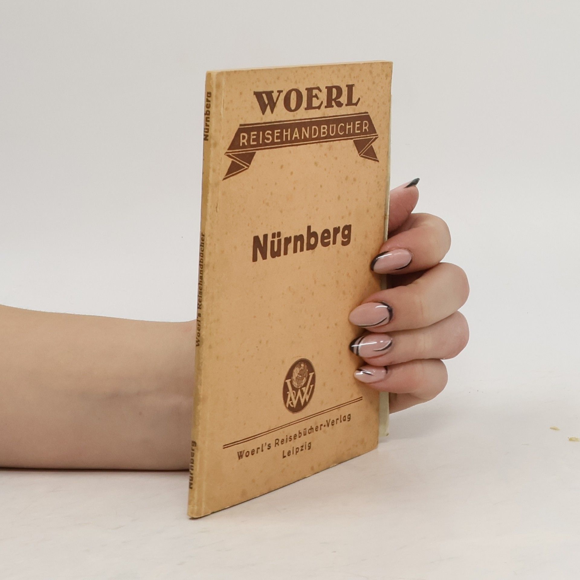 Autorenkollektiv Woerl's Reisehandbüche. Nürnberg