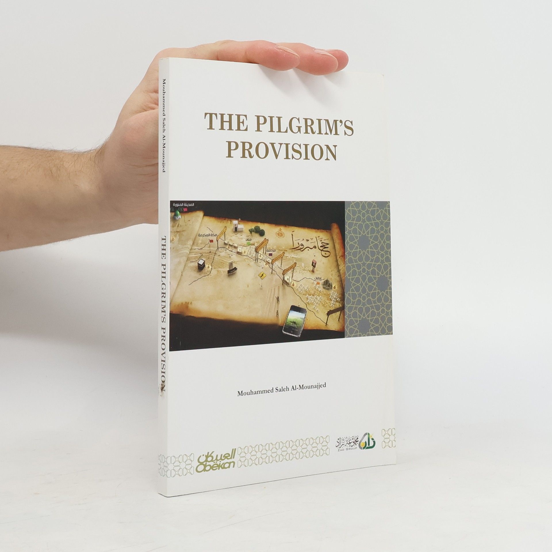 Mouhammed Saleh Al-Mounajjed The Pilgrim’s Provision