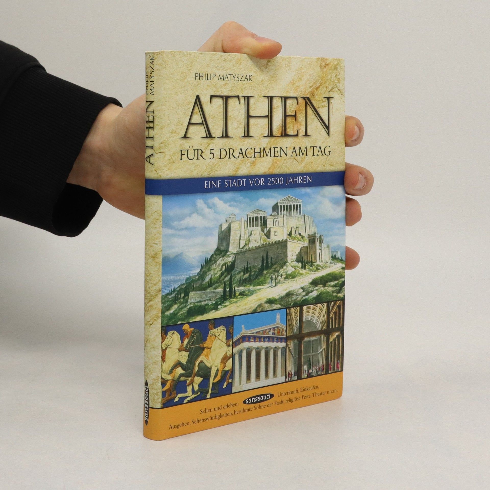 Philip Matyszak Athen für 5 Drachmen am Tag