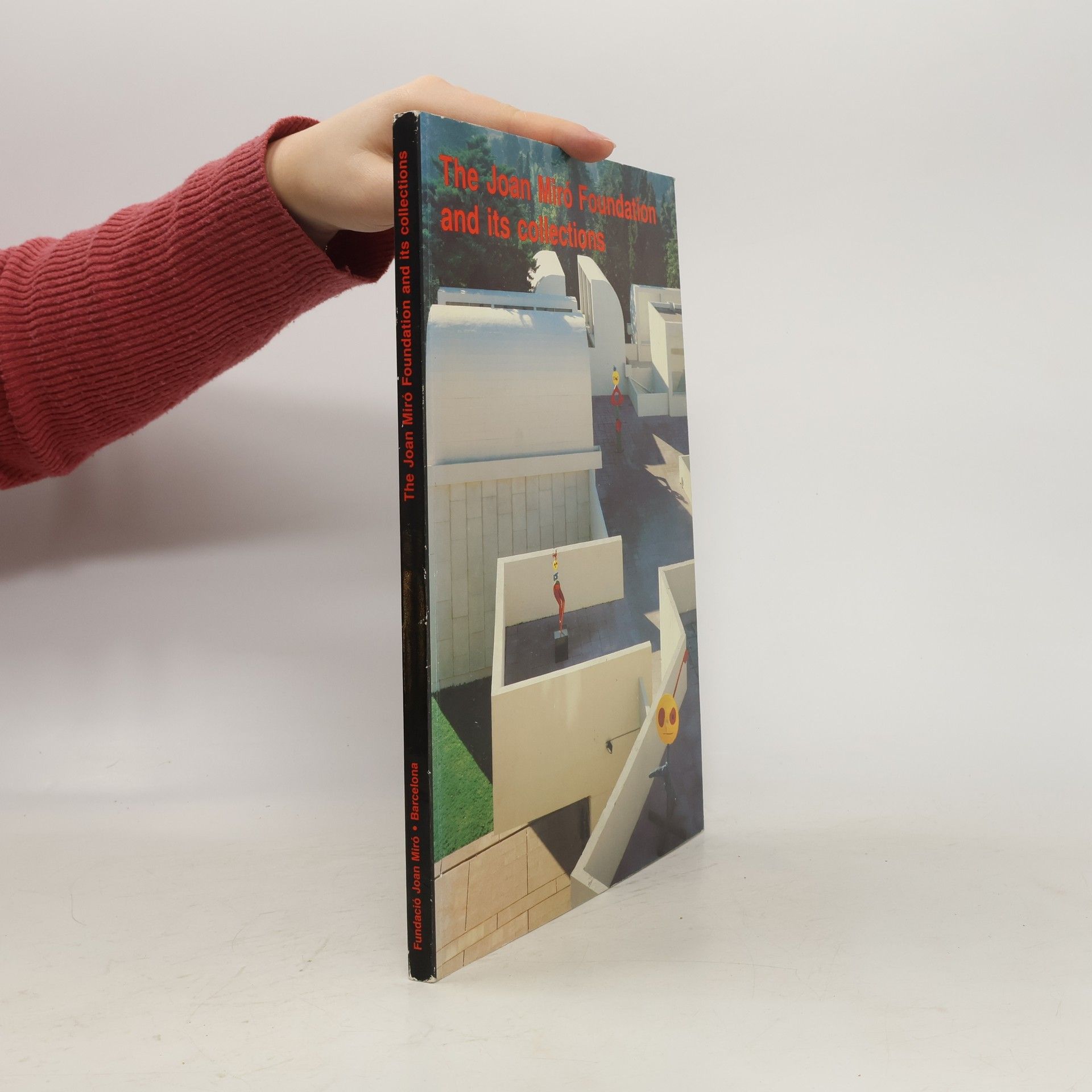 Autorenkollektiv The Joan Miro Foundation and Its Collections