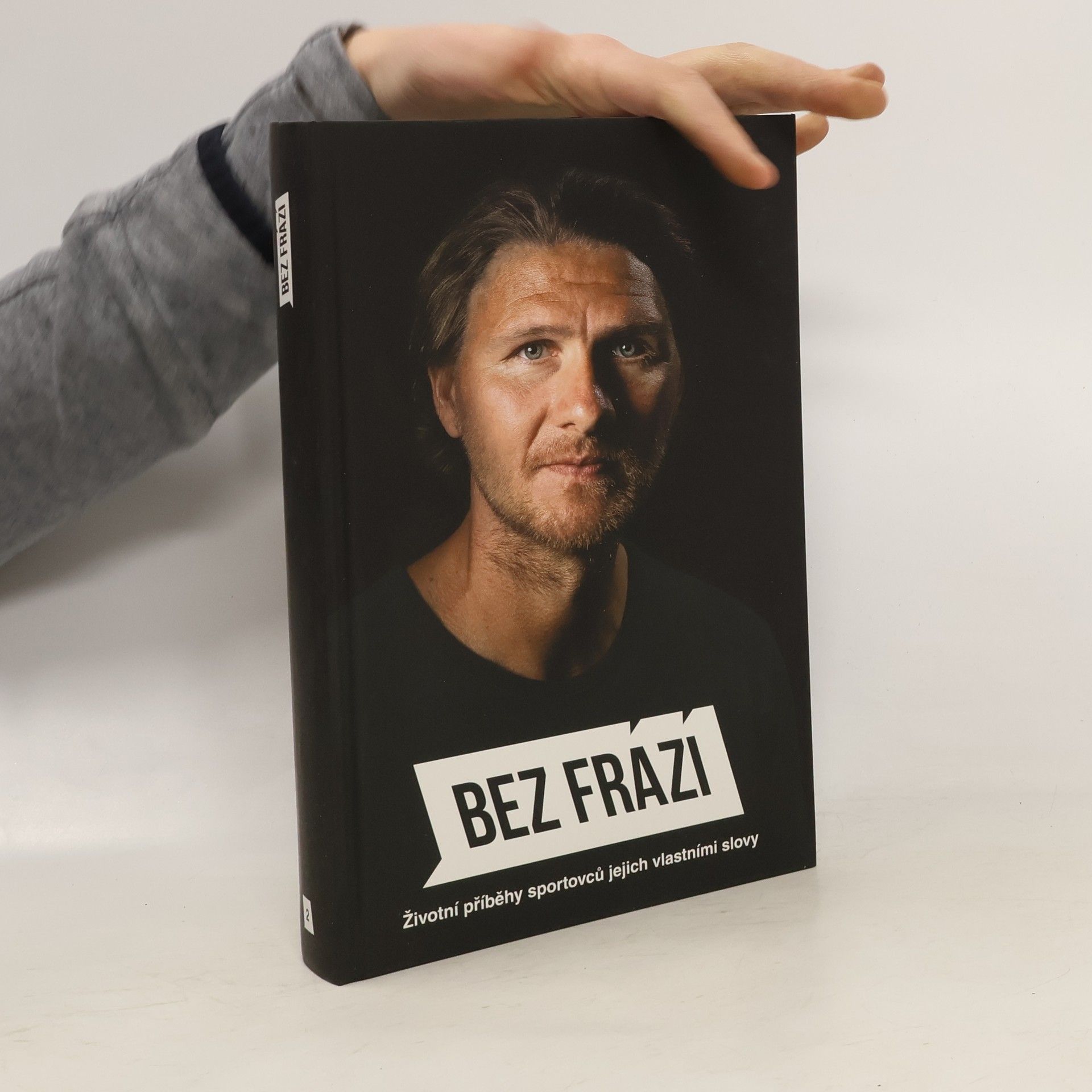 kolektiv Bez frází 2. Životní příběhy sportovců jejich vlastními slovy
