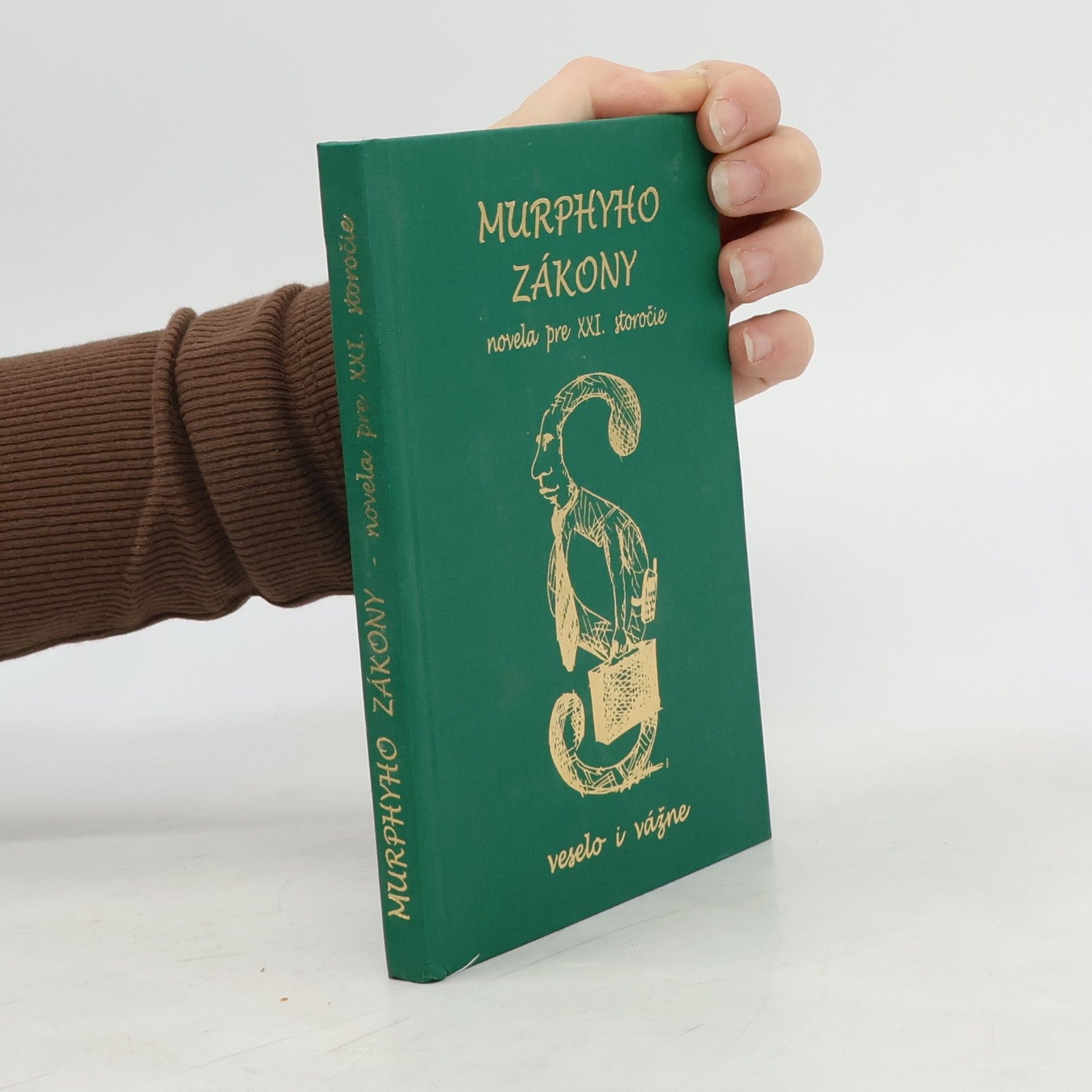 Autorenkollektiv Murphyho zákony. Novela pre XXI. storočie