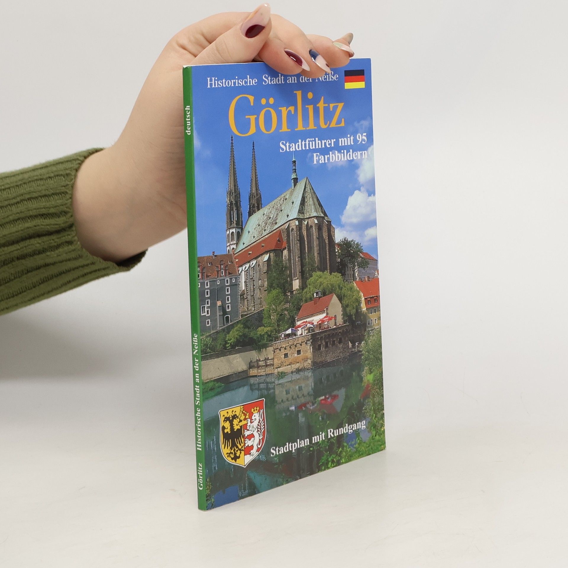 Autorenkollektiv Görlitz. Historische Stadt an der Neiße