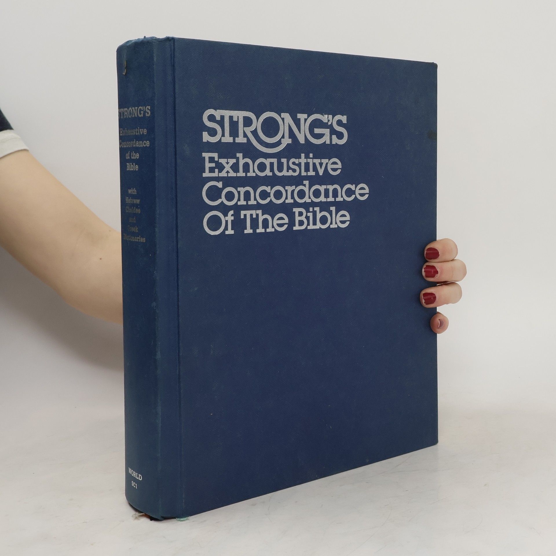 Kolektiv autorů Strong's Exhaustive Cordance of the bible