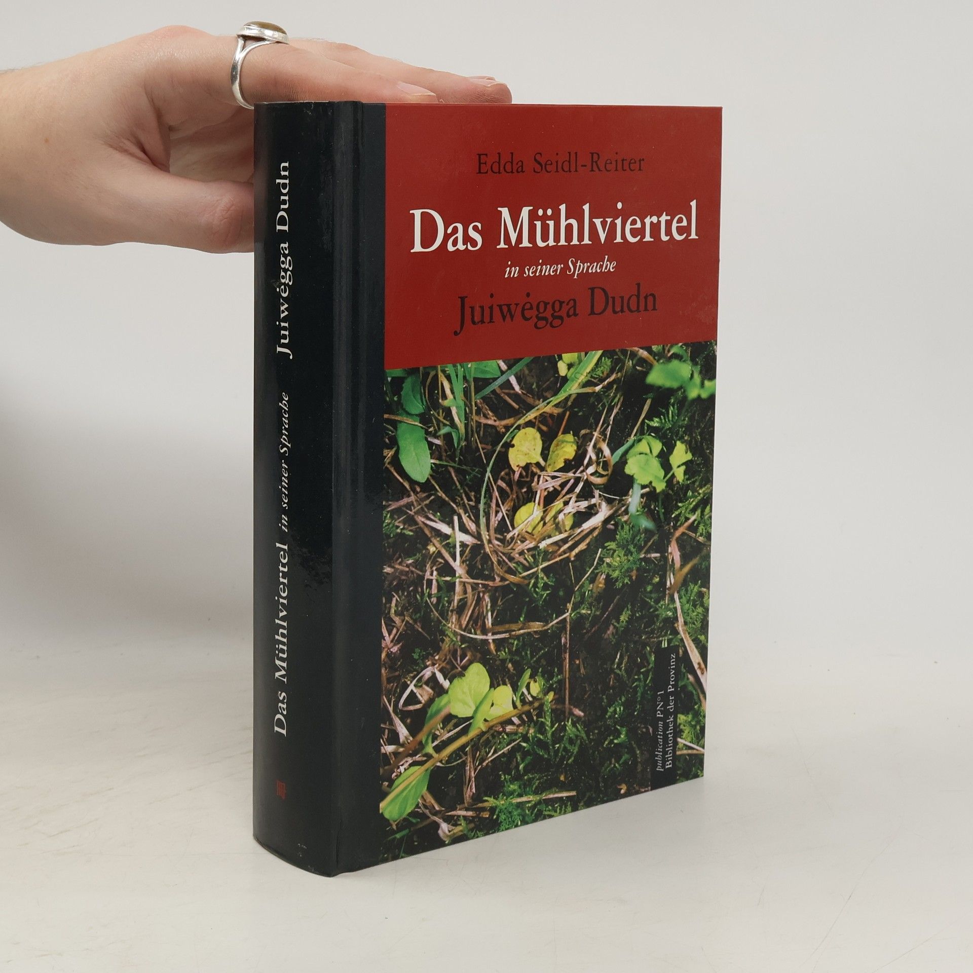 Edda Seidl-Reiter Das Mühlviertel in seiner Sprache