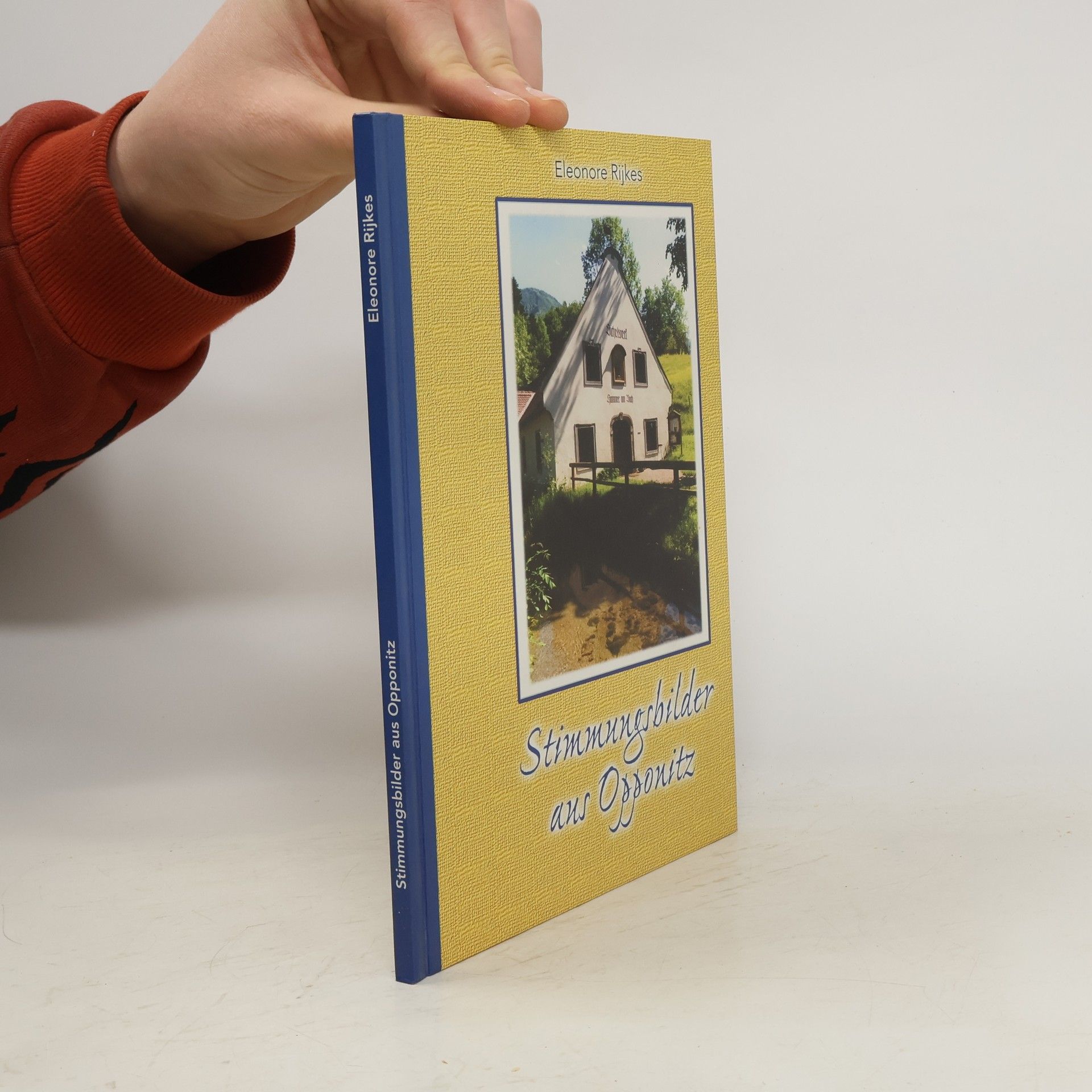 Eleonore Rijkes Stimmungsbilder aus Opponitz