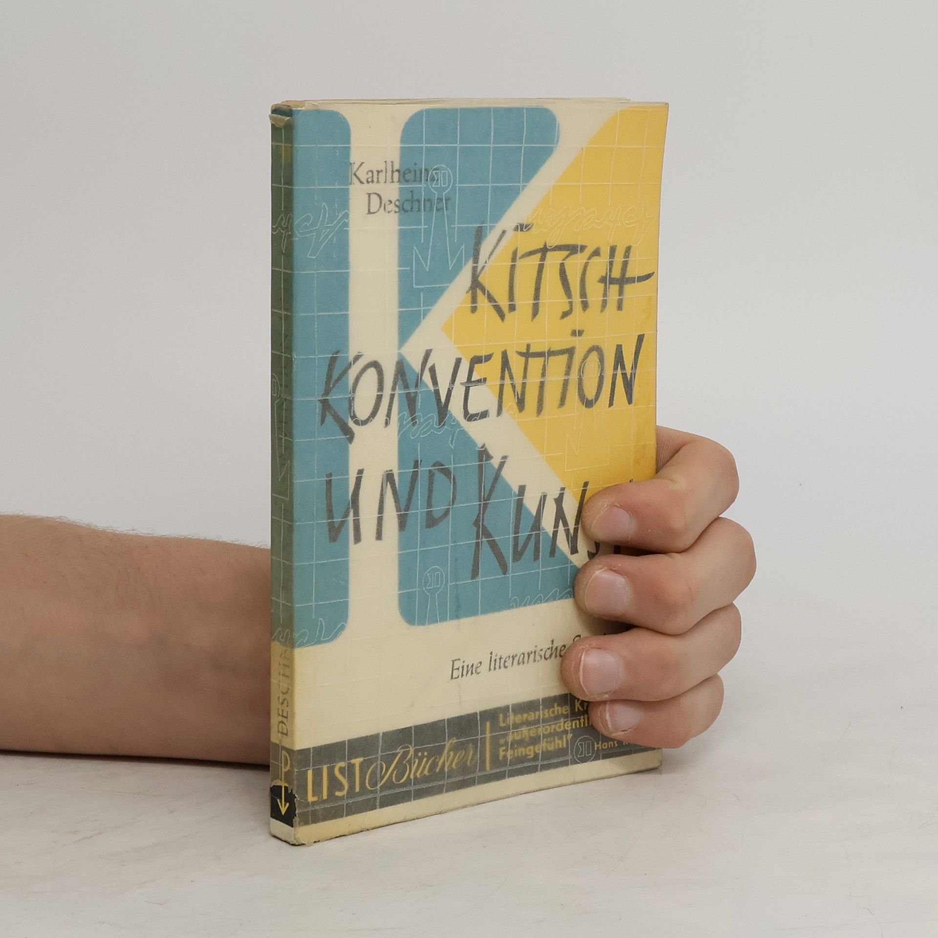 Karlheinz Deschner Kitsch, Konvention und Kunst. Eine literarische Streitschrift