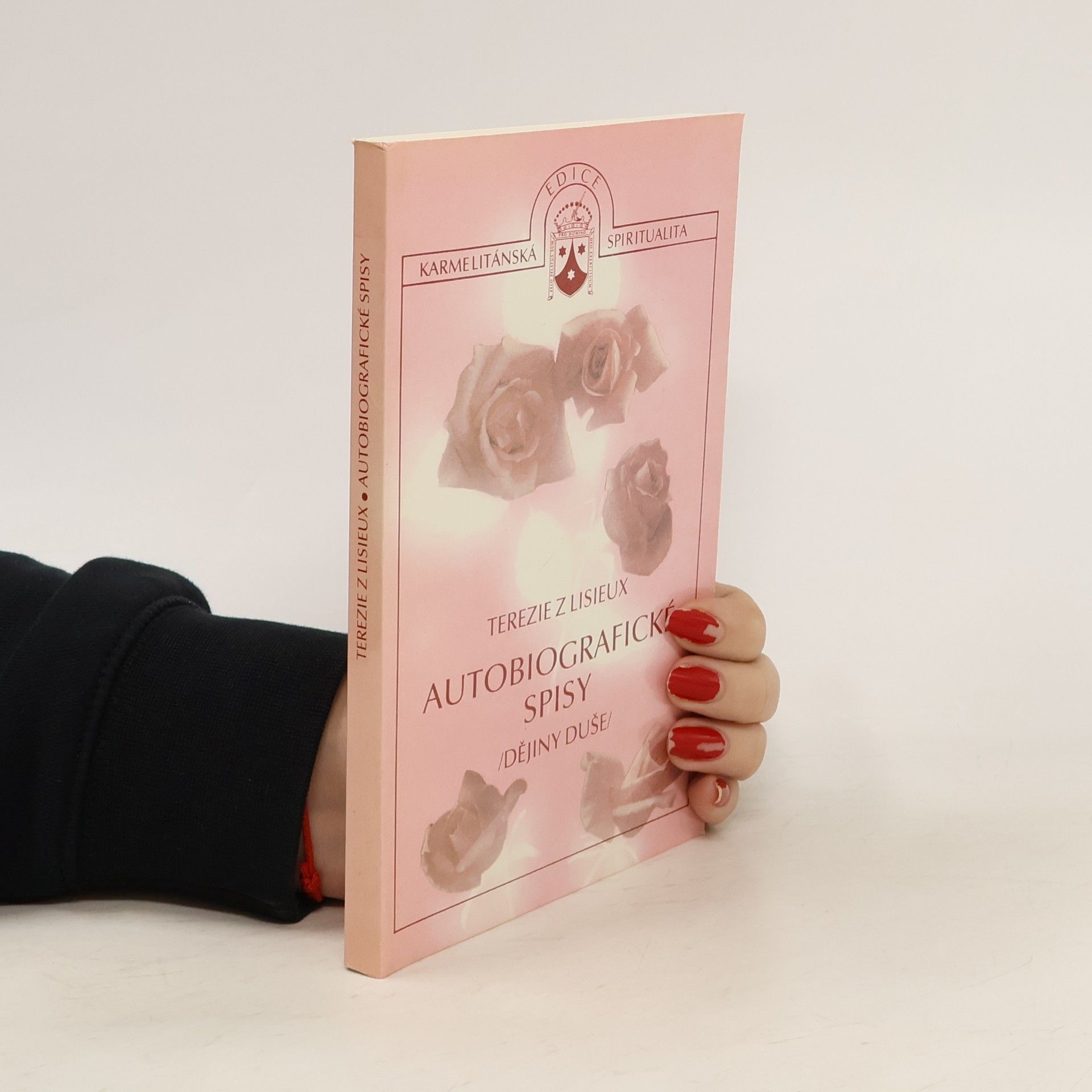 Therese Autobiografické spisy. Dějiny duše
