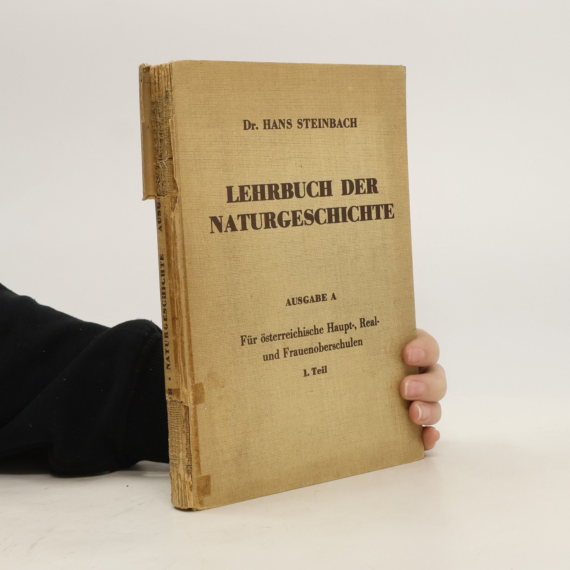Hans Steinbach Lehrbuch der Naturgeschichte I. Teil