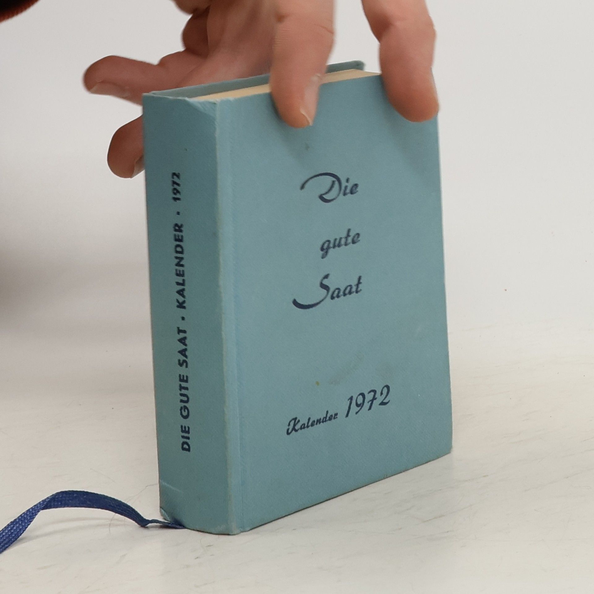Autorenkollektiv Die gute Saat Kalender 1972