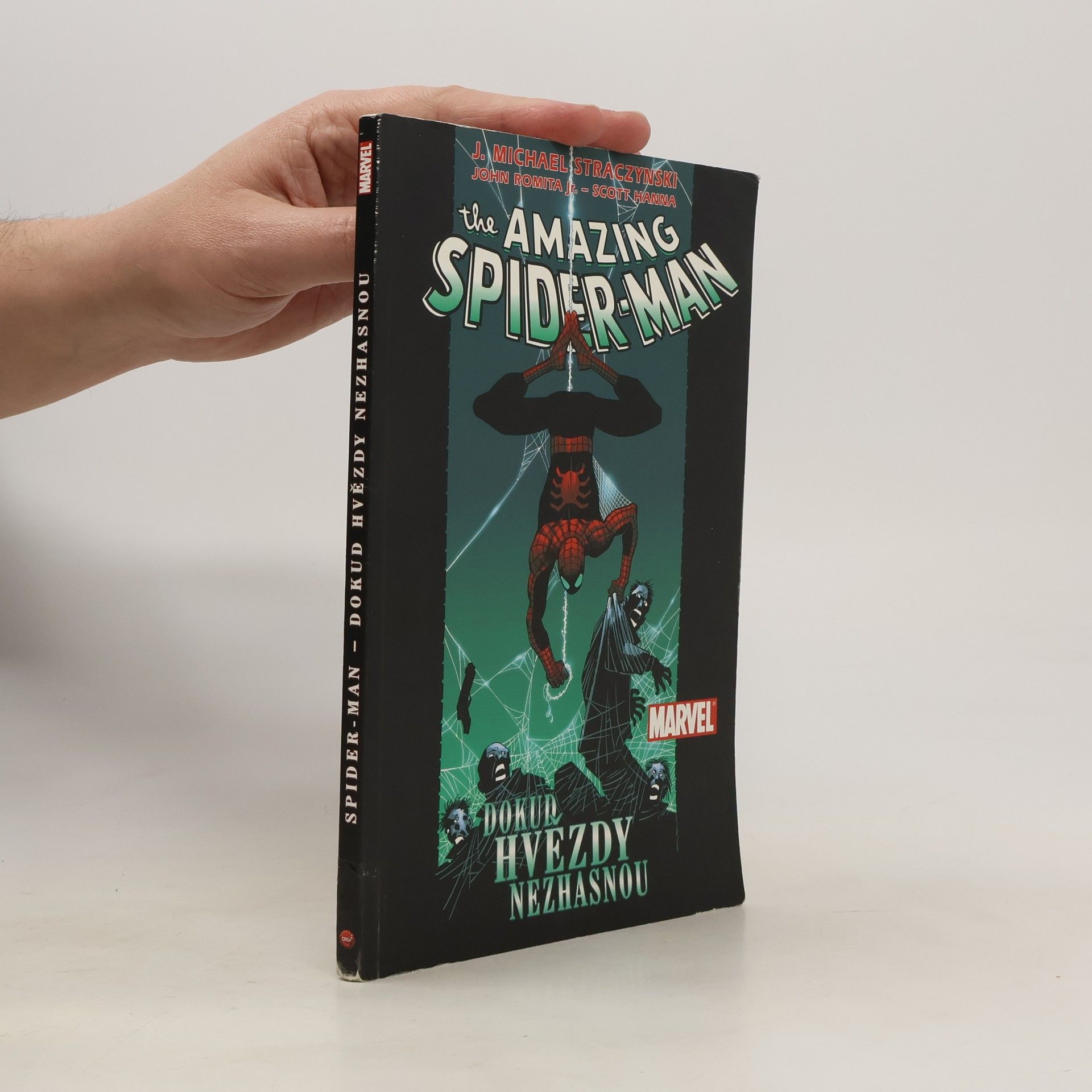 J. Michael Straczynski Dokud hvězdy nezhasnou. Amazing Spider-Man. 3. díl