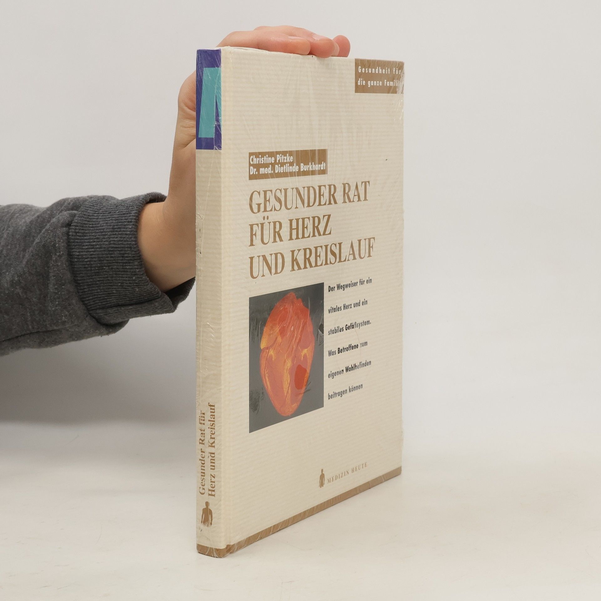 Dietlinde Burkhardt Gesunder Rat für Herz und Kreislauf