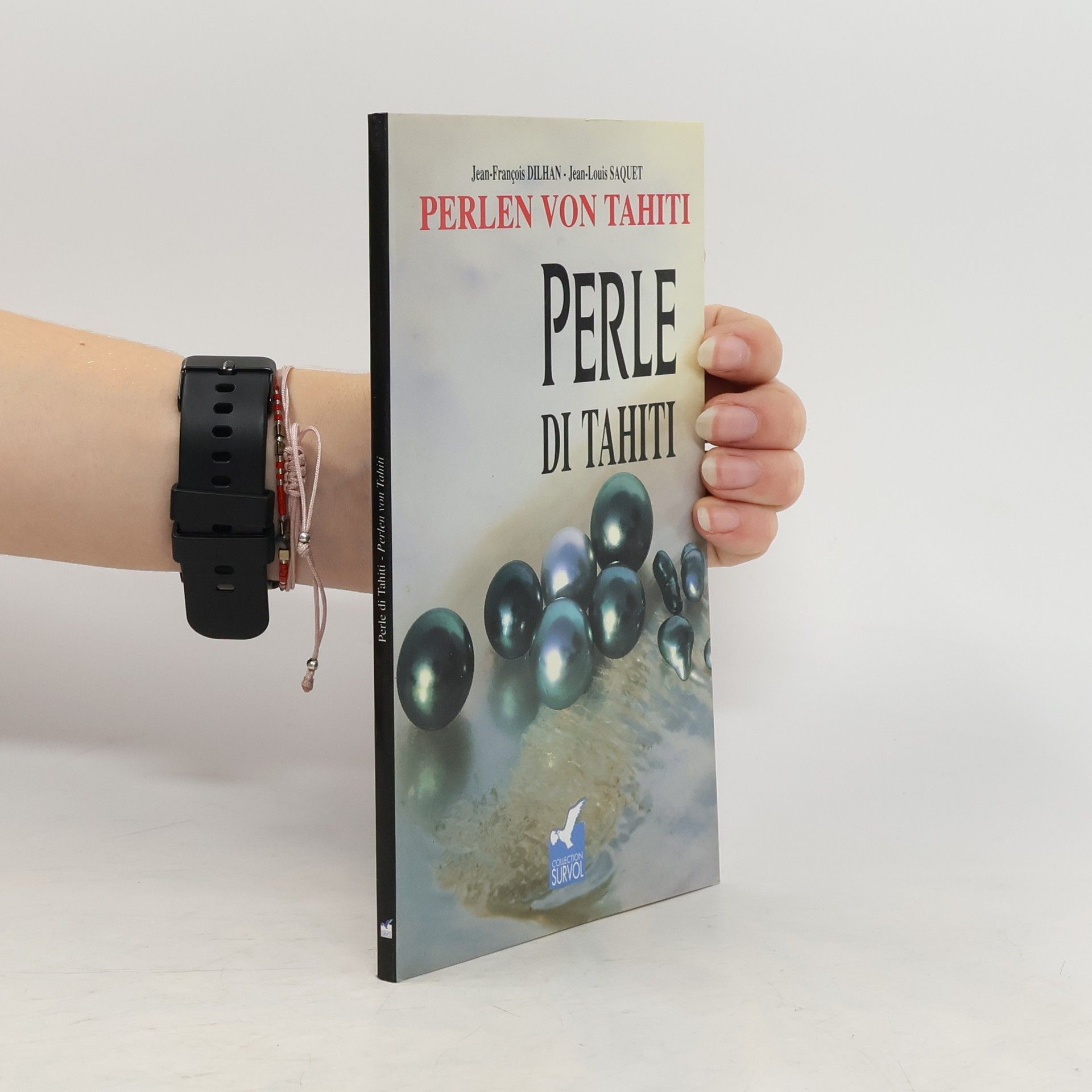Jean-François Dilhan Perlen von Tahiti = Perle di Tahiti