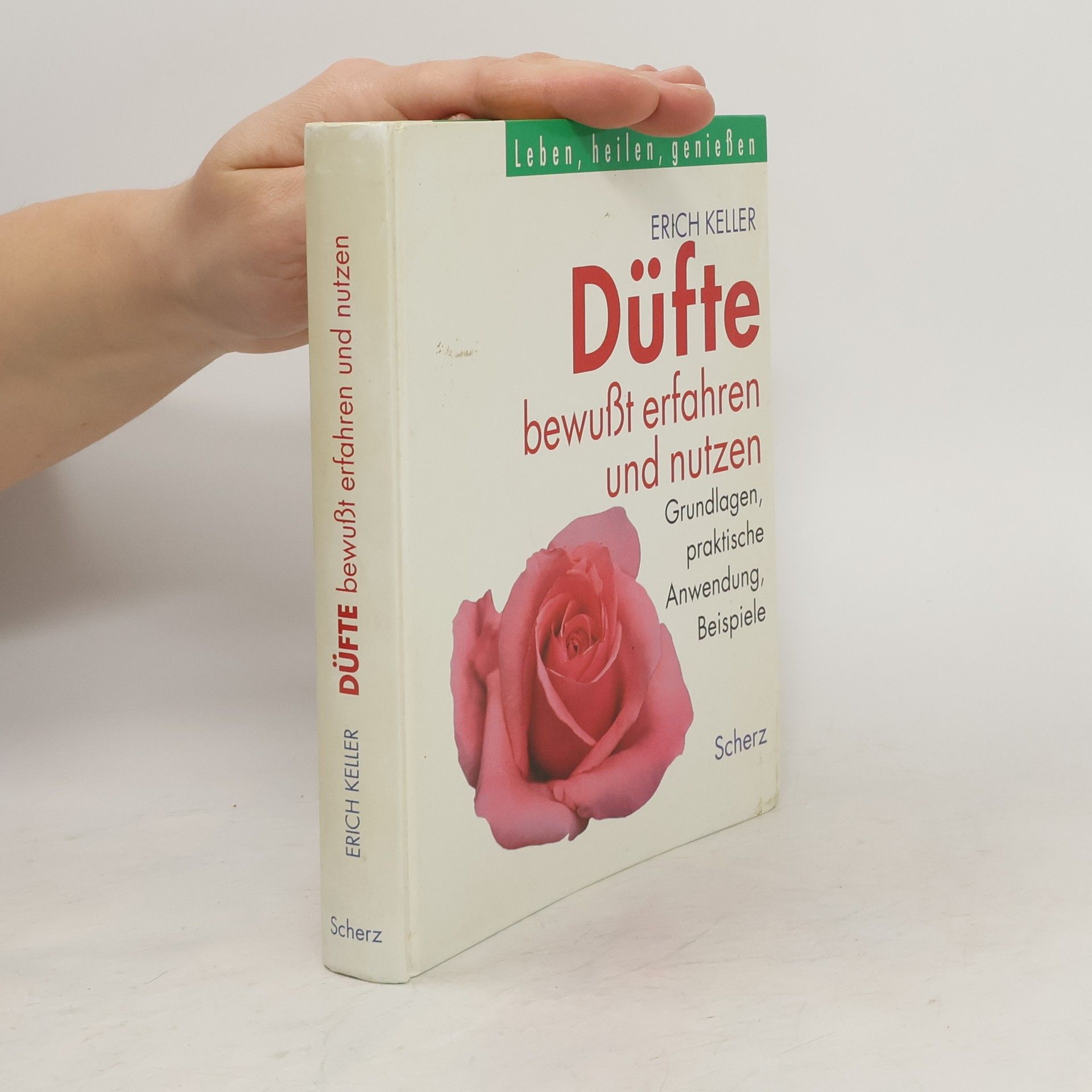 Erich Keller Düfte bewusst erfahren und nutzen