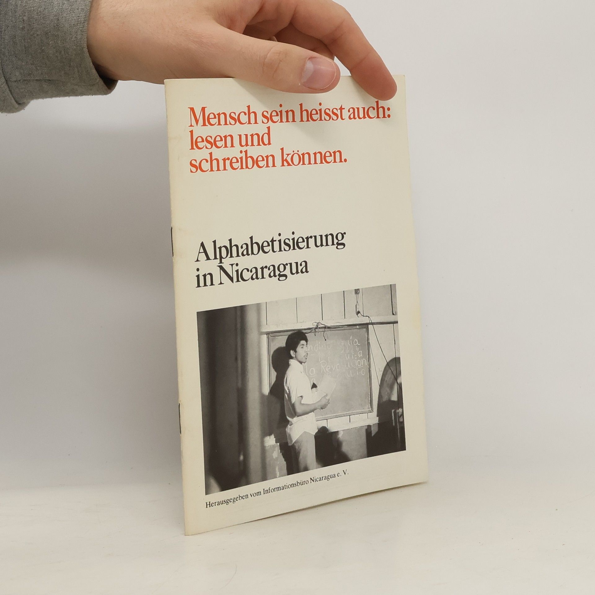 Informationsbüro Nicaragua Mensch Sein Heisst Auch: Lesen und Schreiben Können Alphabetisierung in Nicaragua