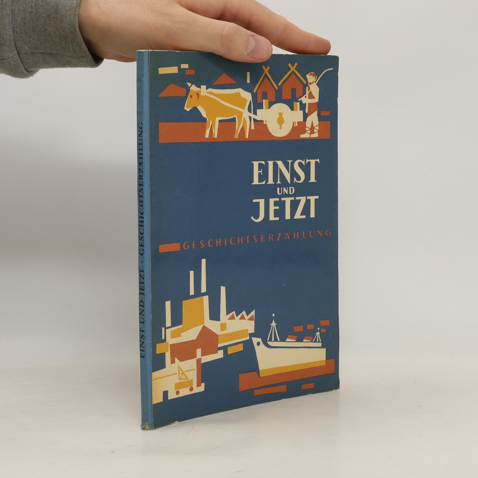 Collectif d'auteurs Einst und Jetzt