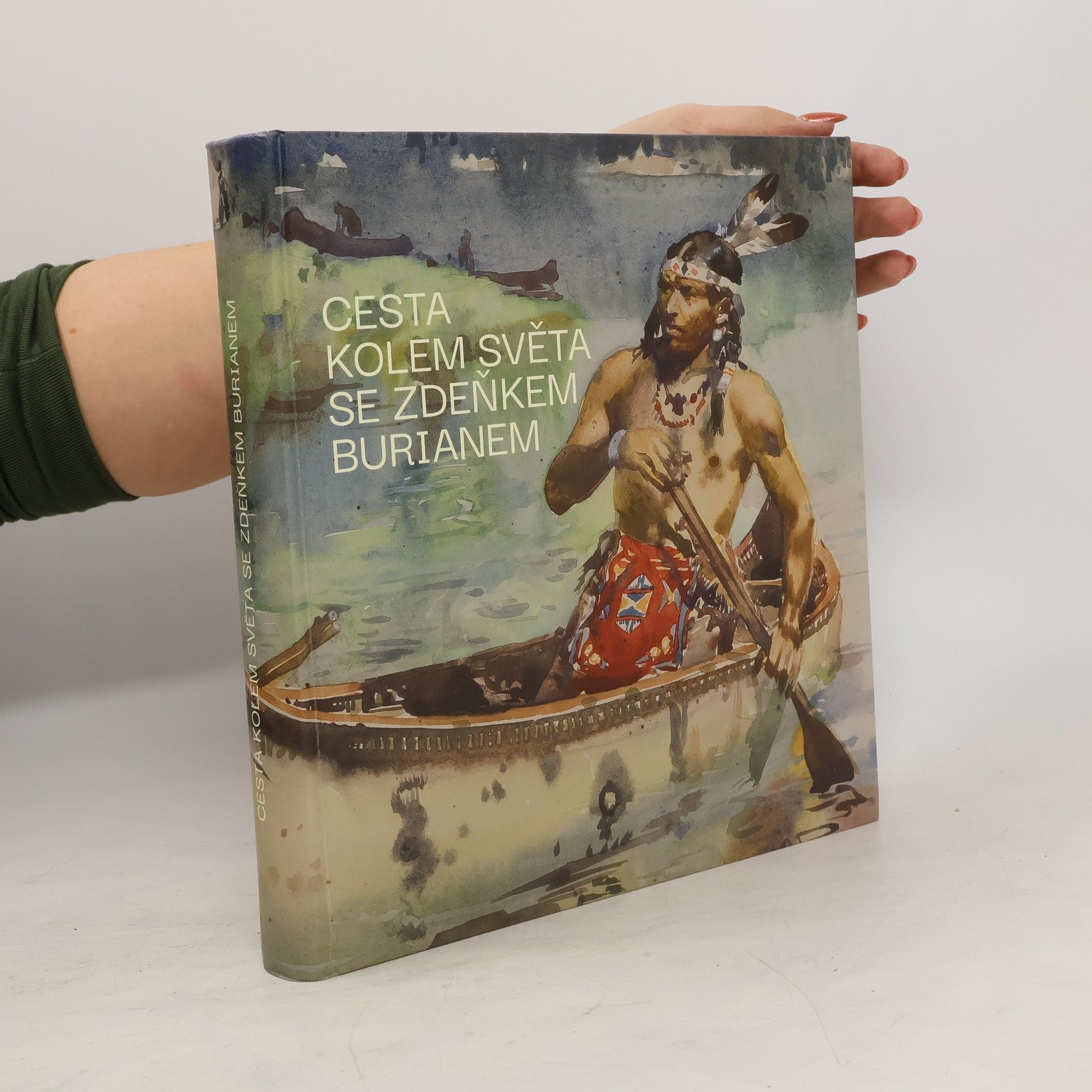 Various authors Cesta kolem světa se Zdeňkem Burianem