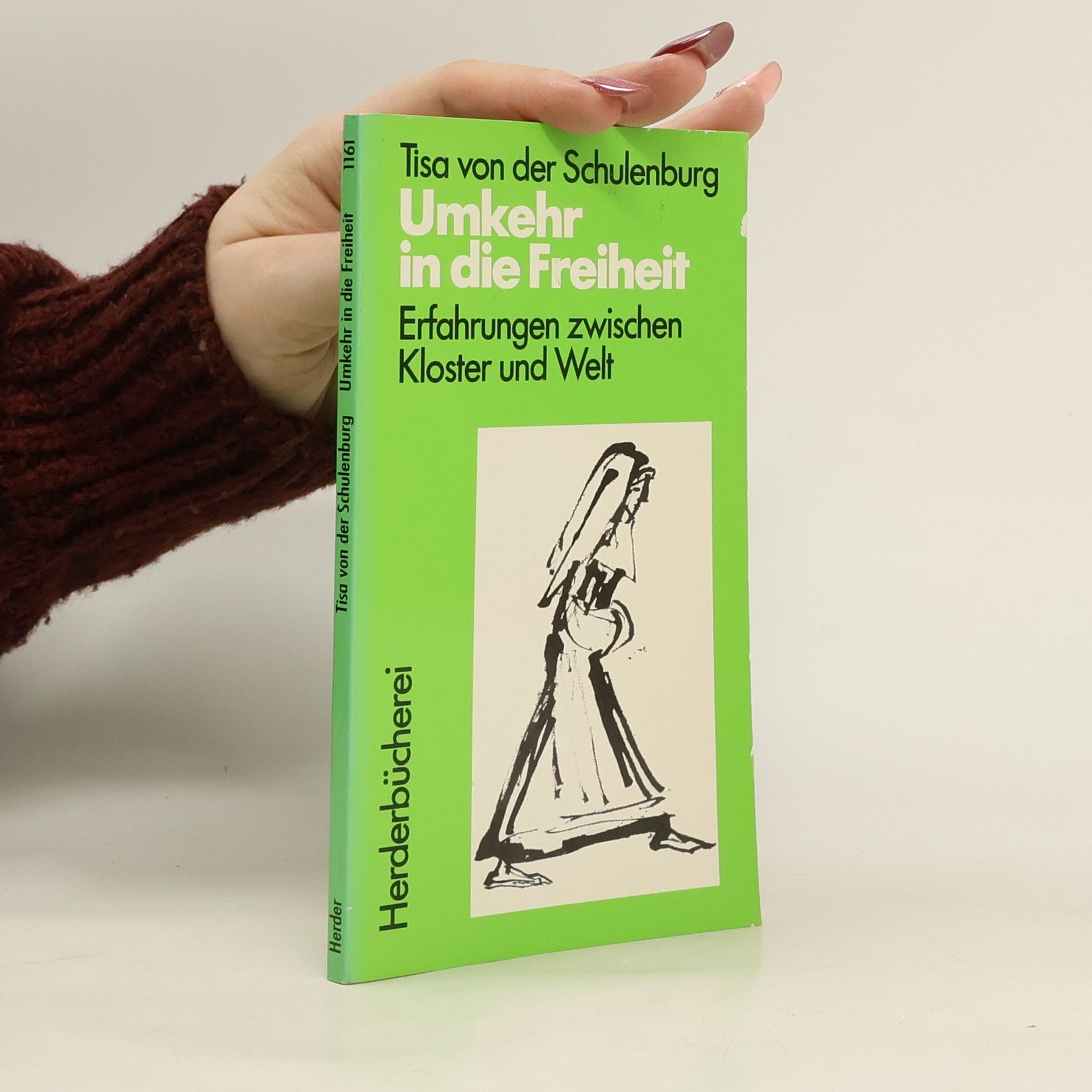 Tisa von der Schulenburg Umkehr in die Freiheit