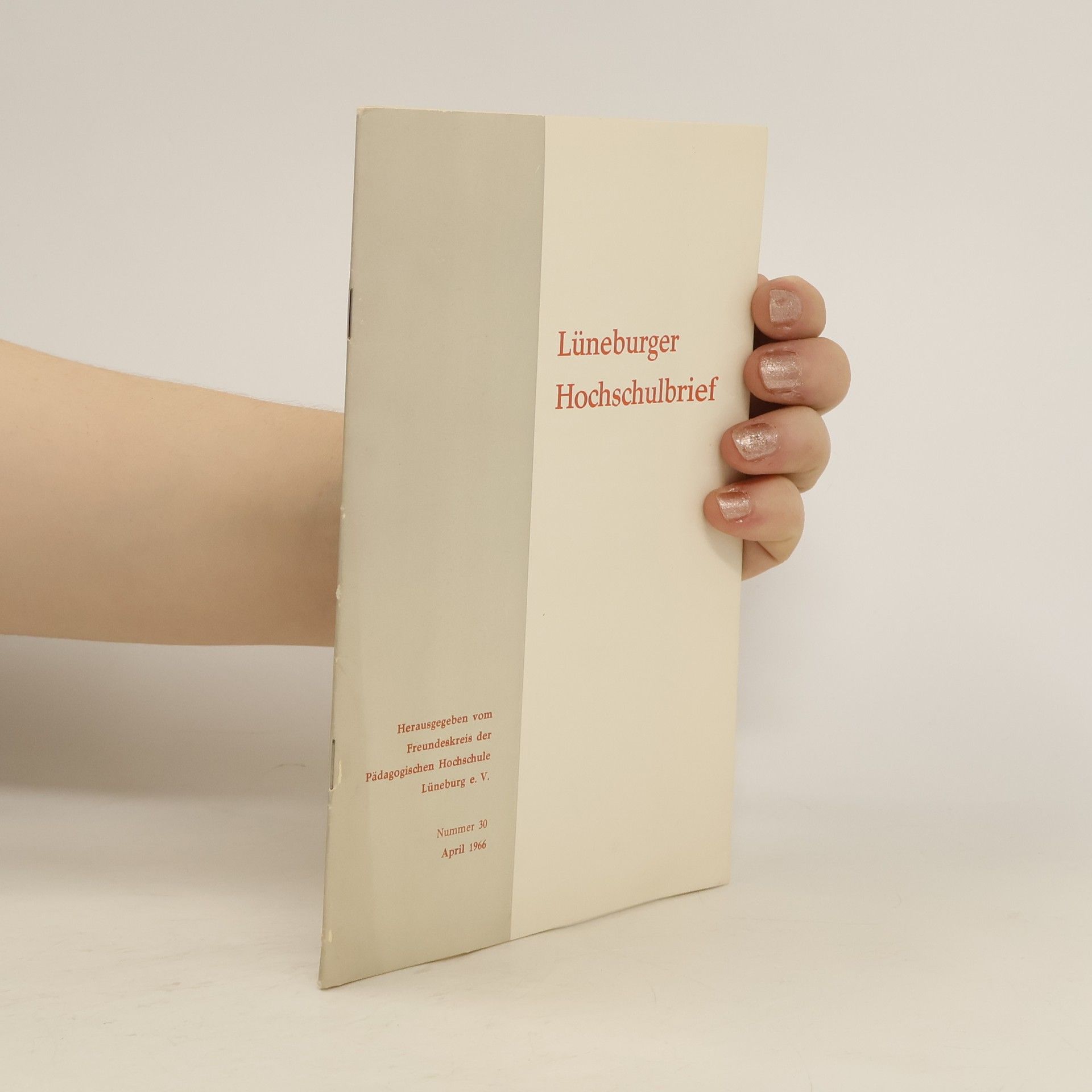 Autorenkollektiv Lüneburger Hochschulbrief 30/1966