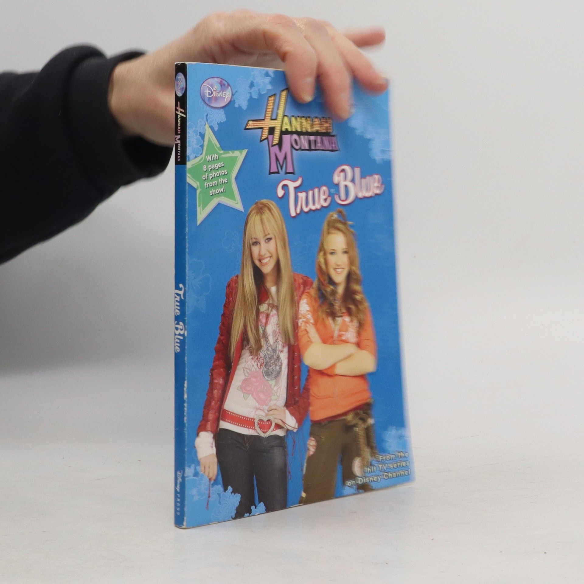 Disney Press True Blue; Hannah Montana #13