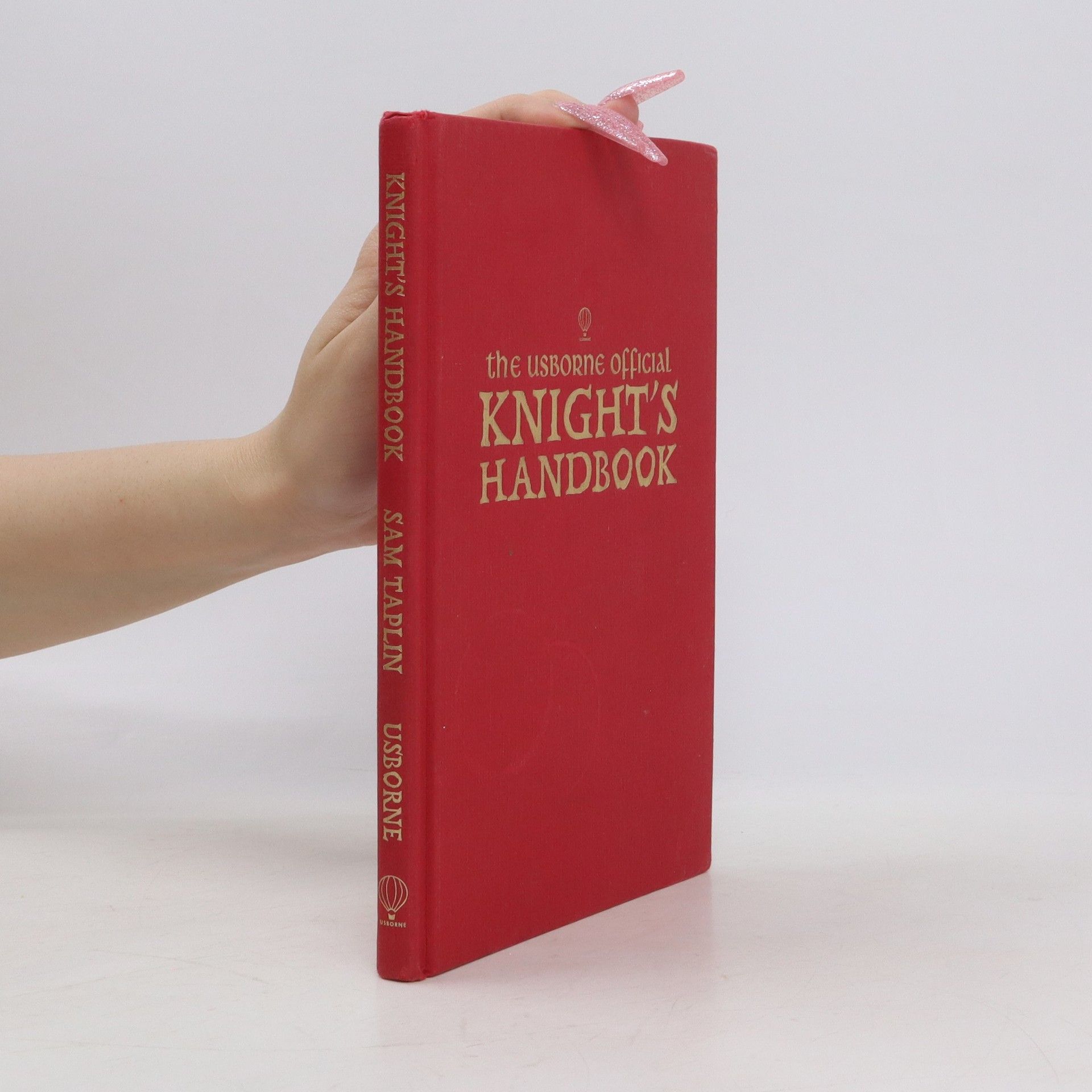 Kolektiv autorů The Usborne Official Knight's Handbook
