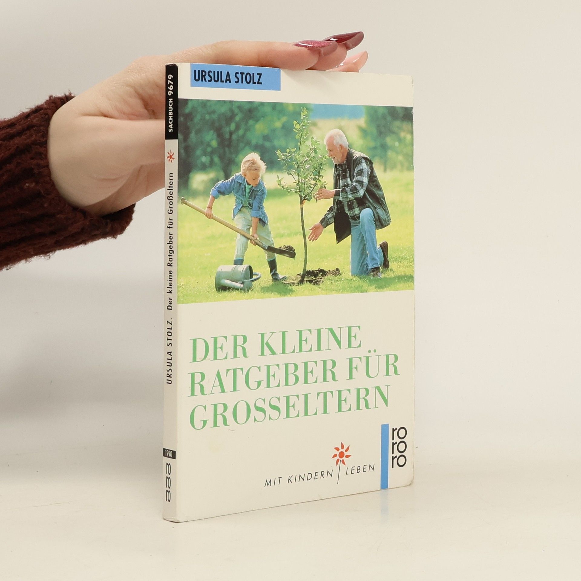 Ursula Stolz Der kleine Ratgeber für Grosseltern