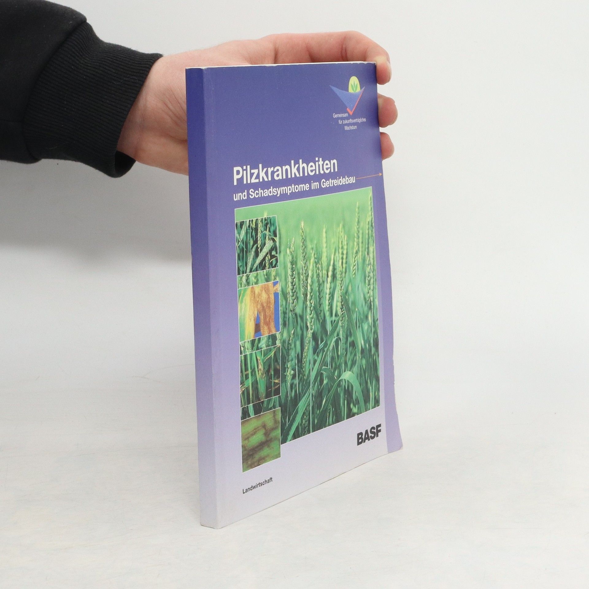 Various authors Pilzkrankheiten und Schadsymptome im Getreidebau