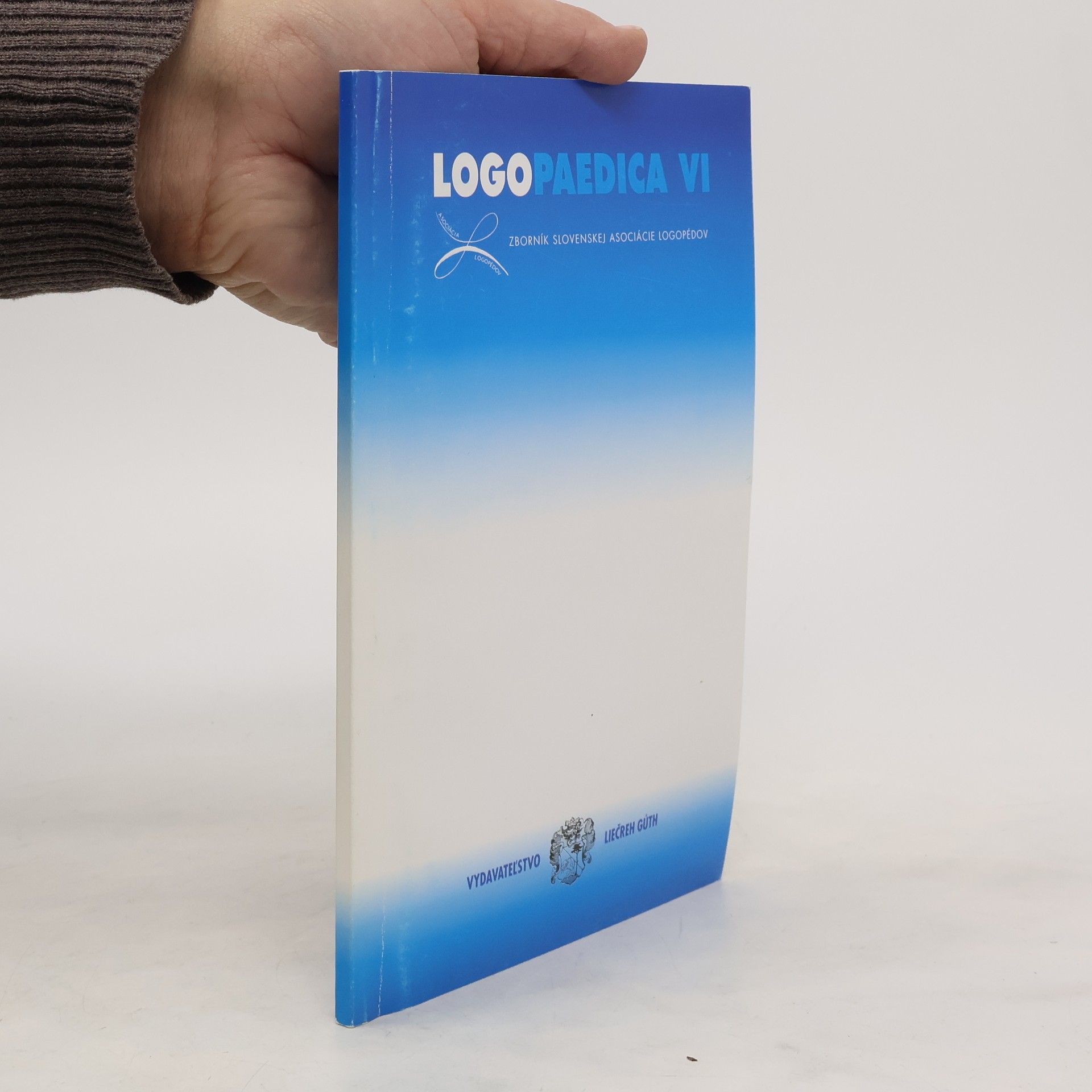 Kolektív autorov LogoPaedica VI. Zborník slovenskej asociácie logopédov