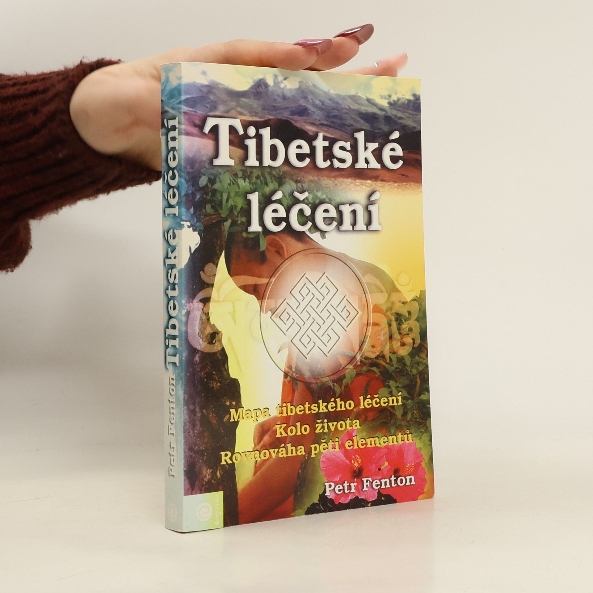 Peter Fenton Tibetské léčení