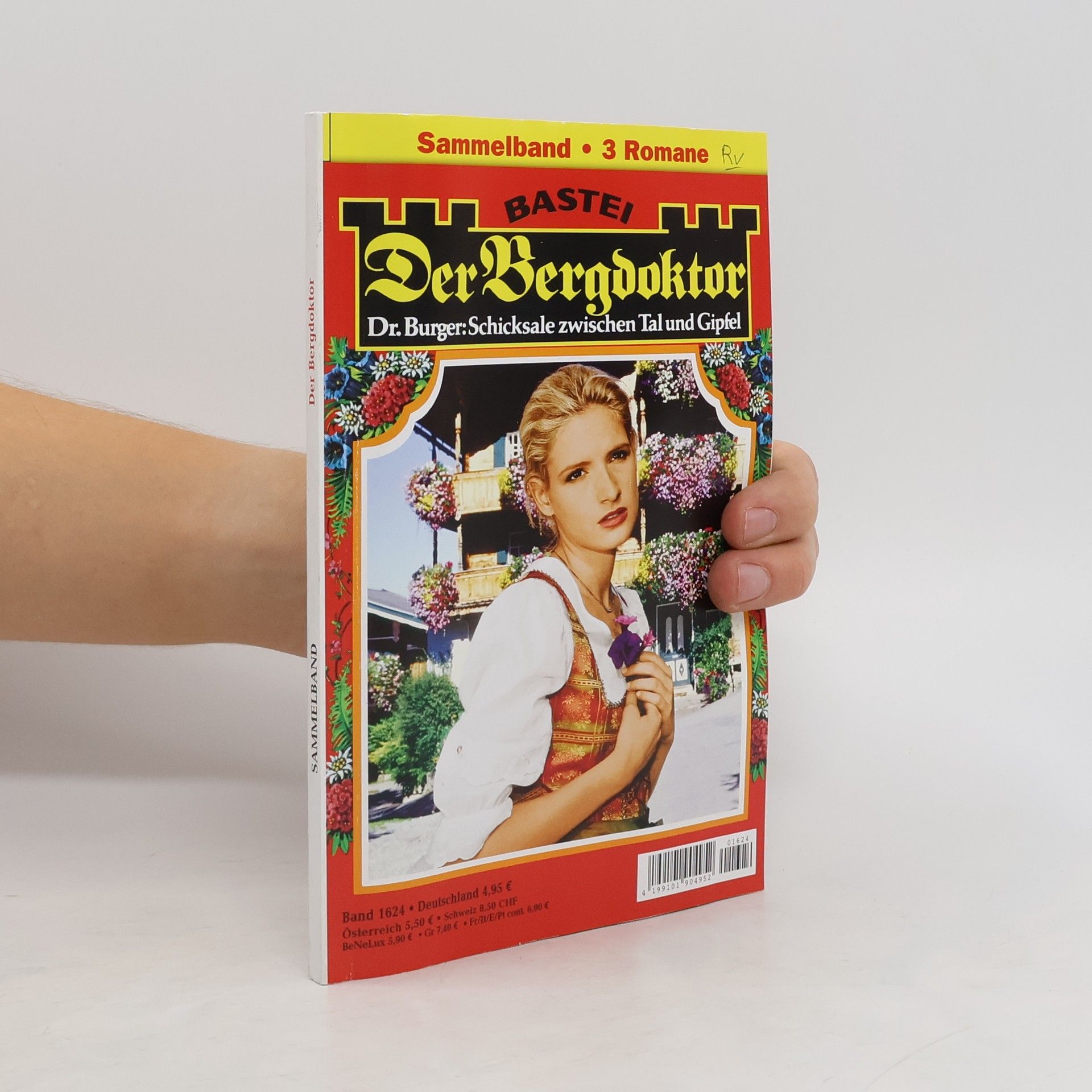 Autorenkollektiv Der Bergdoktor. Dr. Burger. Schicksale zwischen Tal und Gipfel. Sammelband 3 Romane. Band 1624