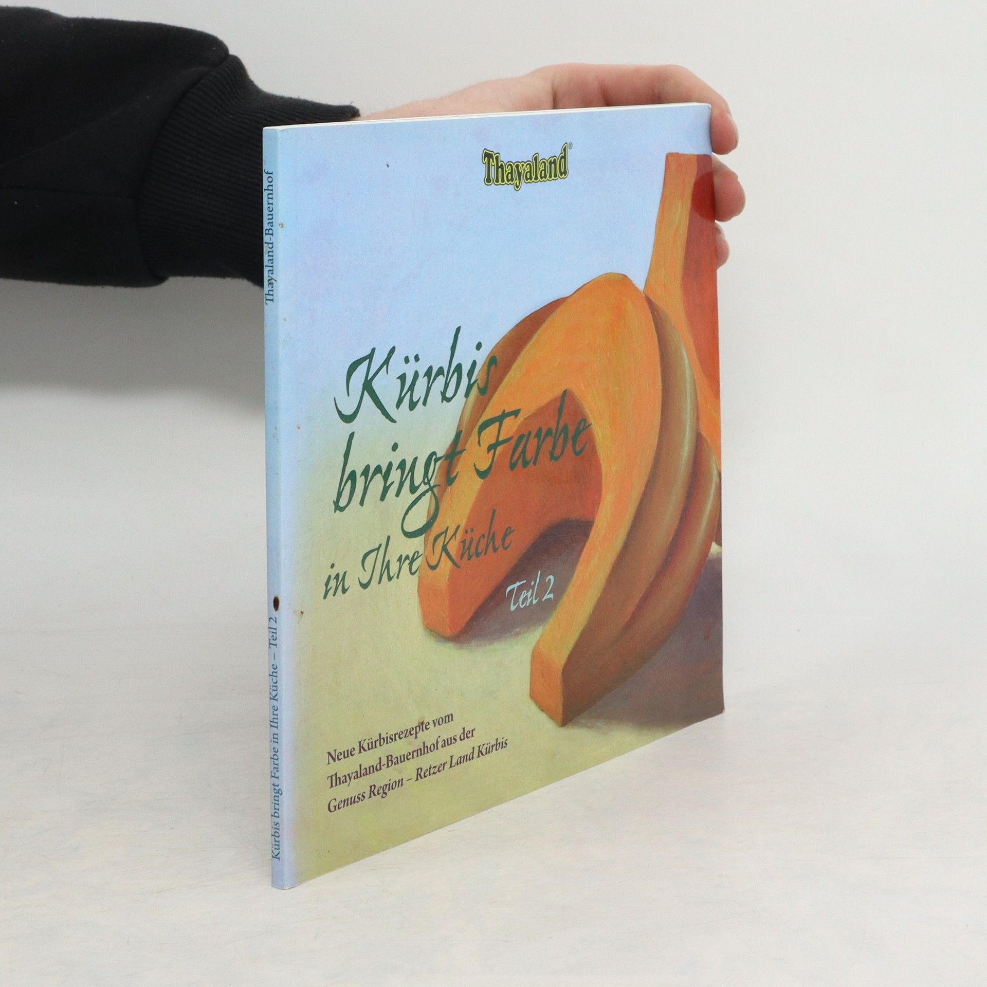 Autorenkollektiv Kürbis bringt Farbe in Ihre Küche - Teil 2