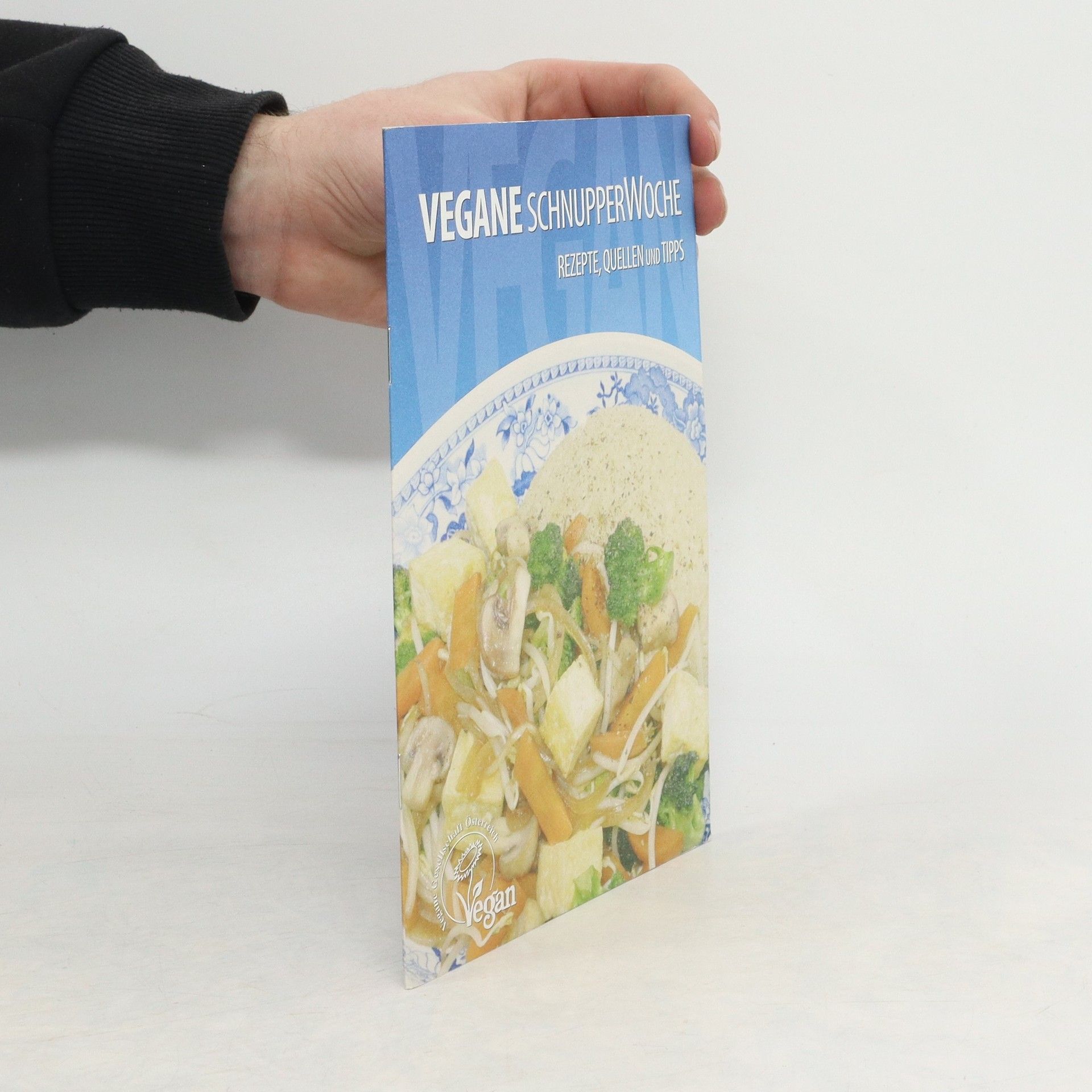 Collectif d'auteurs Vegane Schnupperwoche. Rezepte, Quellen und Tipps