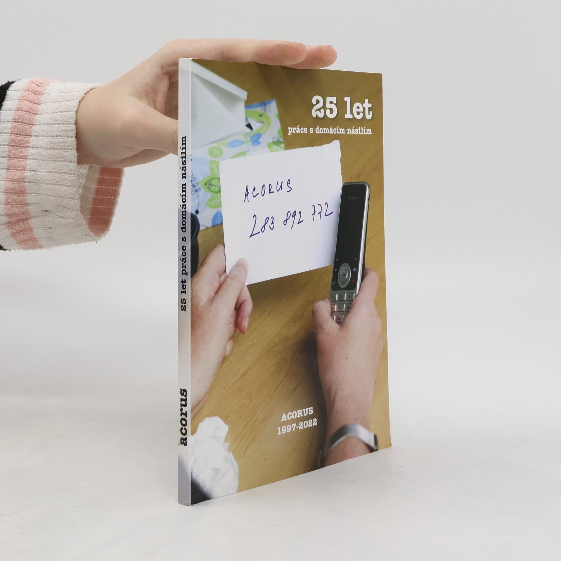 Auteurscollectief 25 let práce s domácím násilím, Acorus 1997-2022