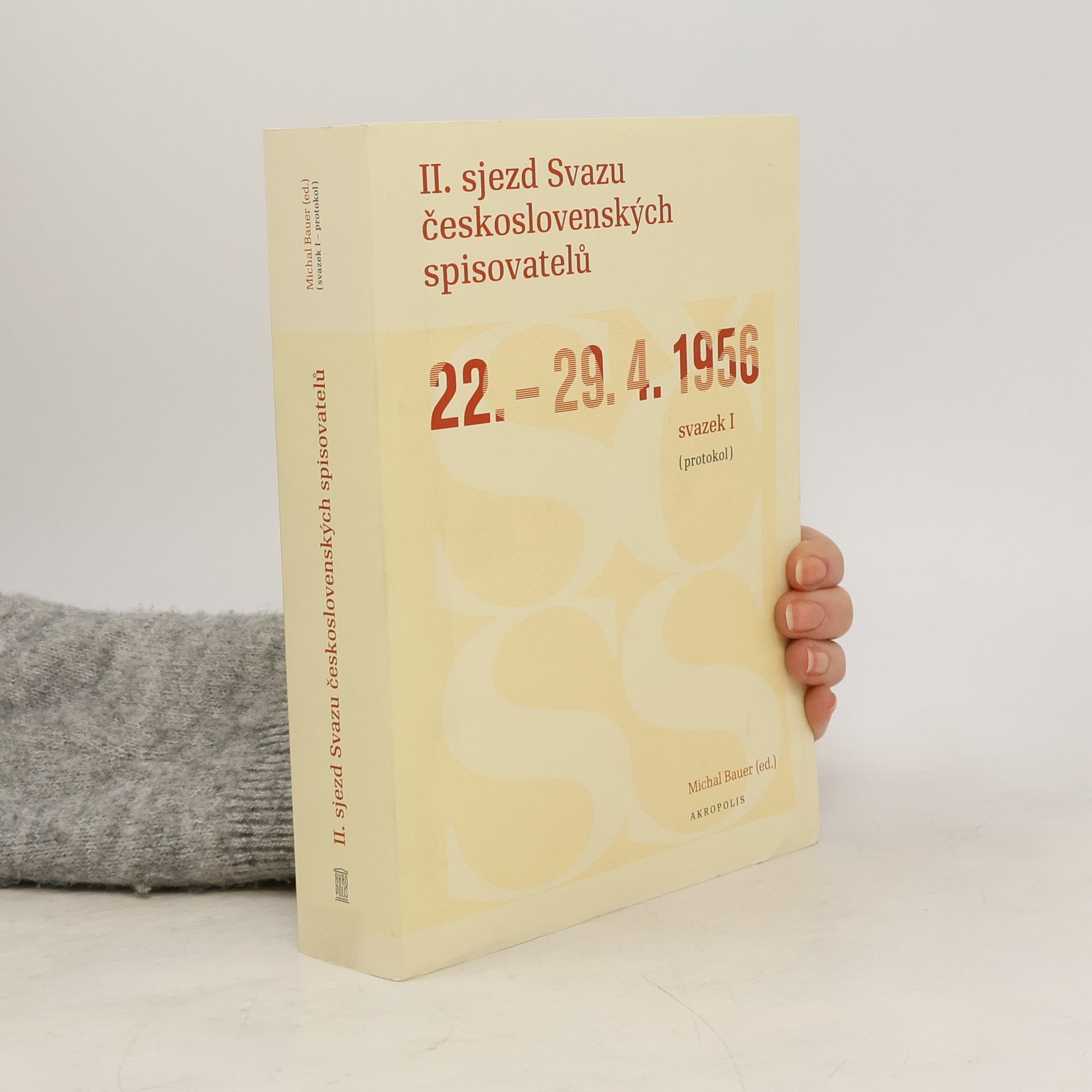Michal Bauer II. sjezd Svazu československých spisovatelů 22.–29. 4. 1956